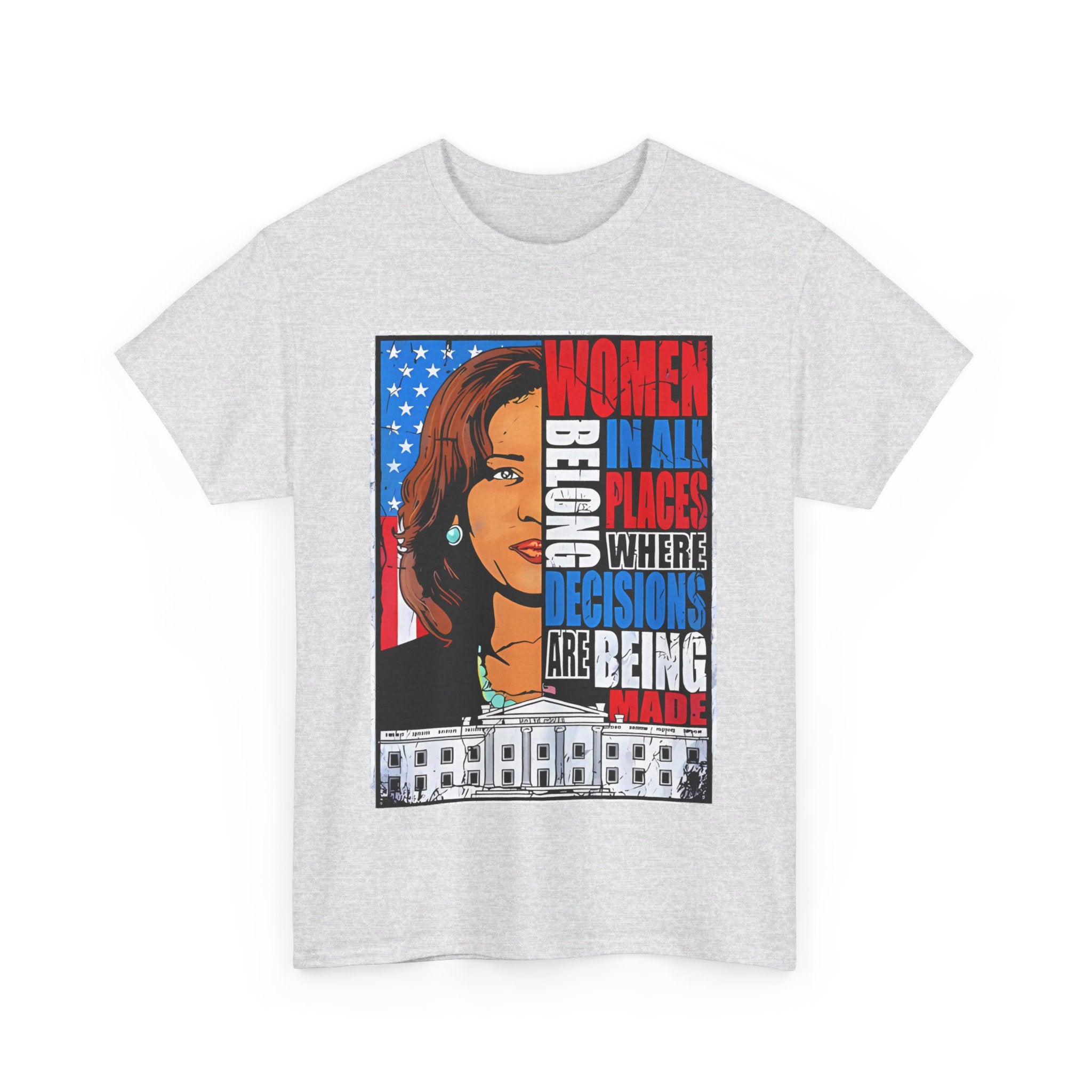 Women Belong In All Places, T-Shirt