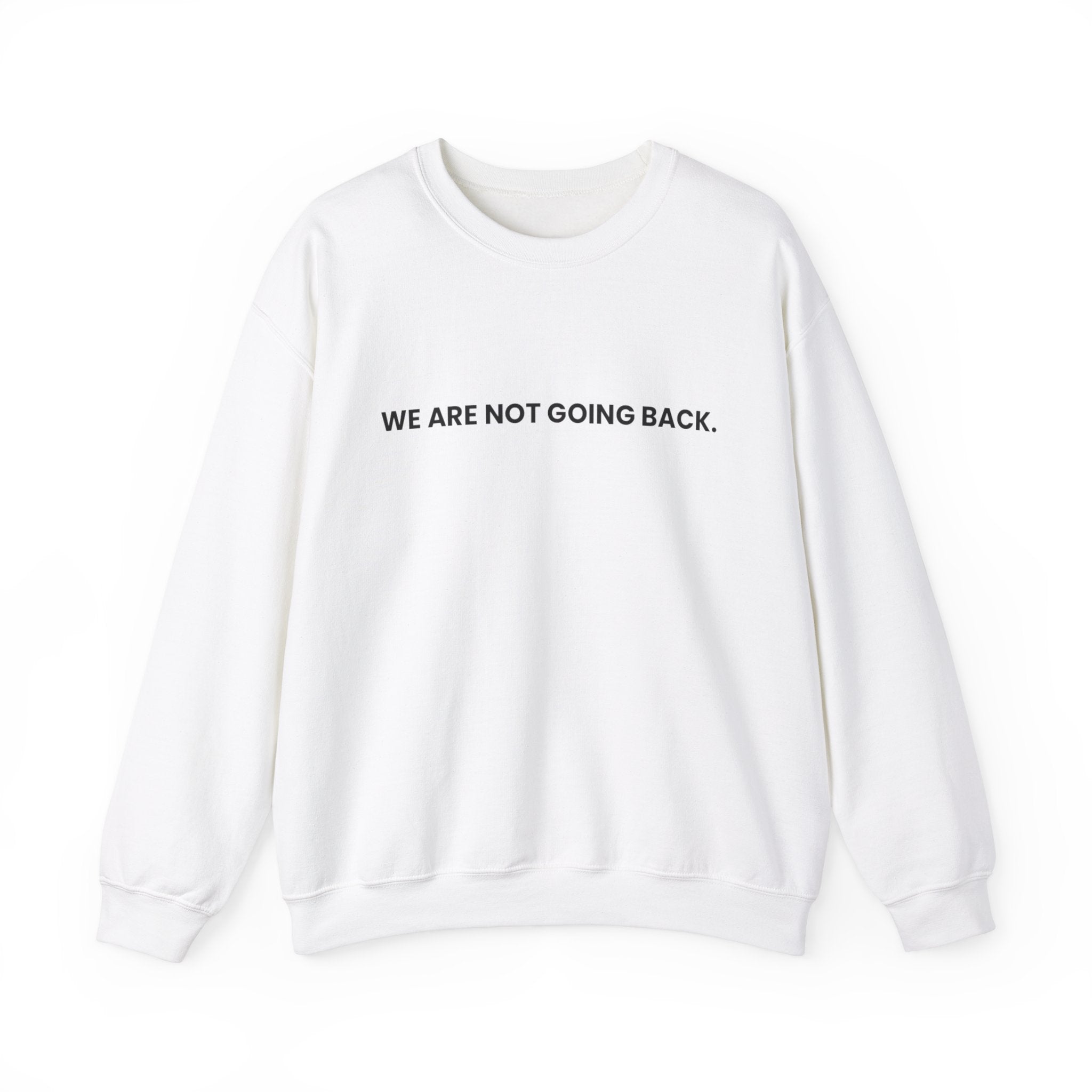 Fisrt But Not The Last, Sweatshirt