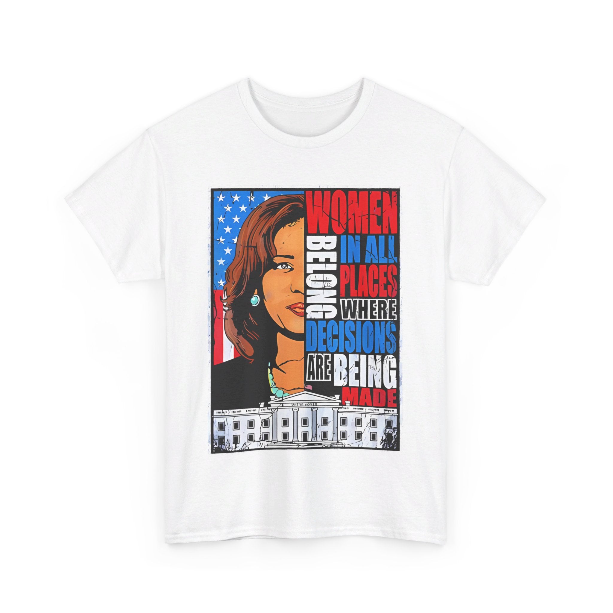 Women Belong In All Places, T-Shirt
