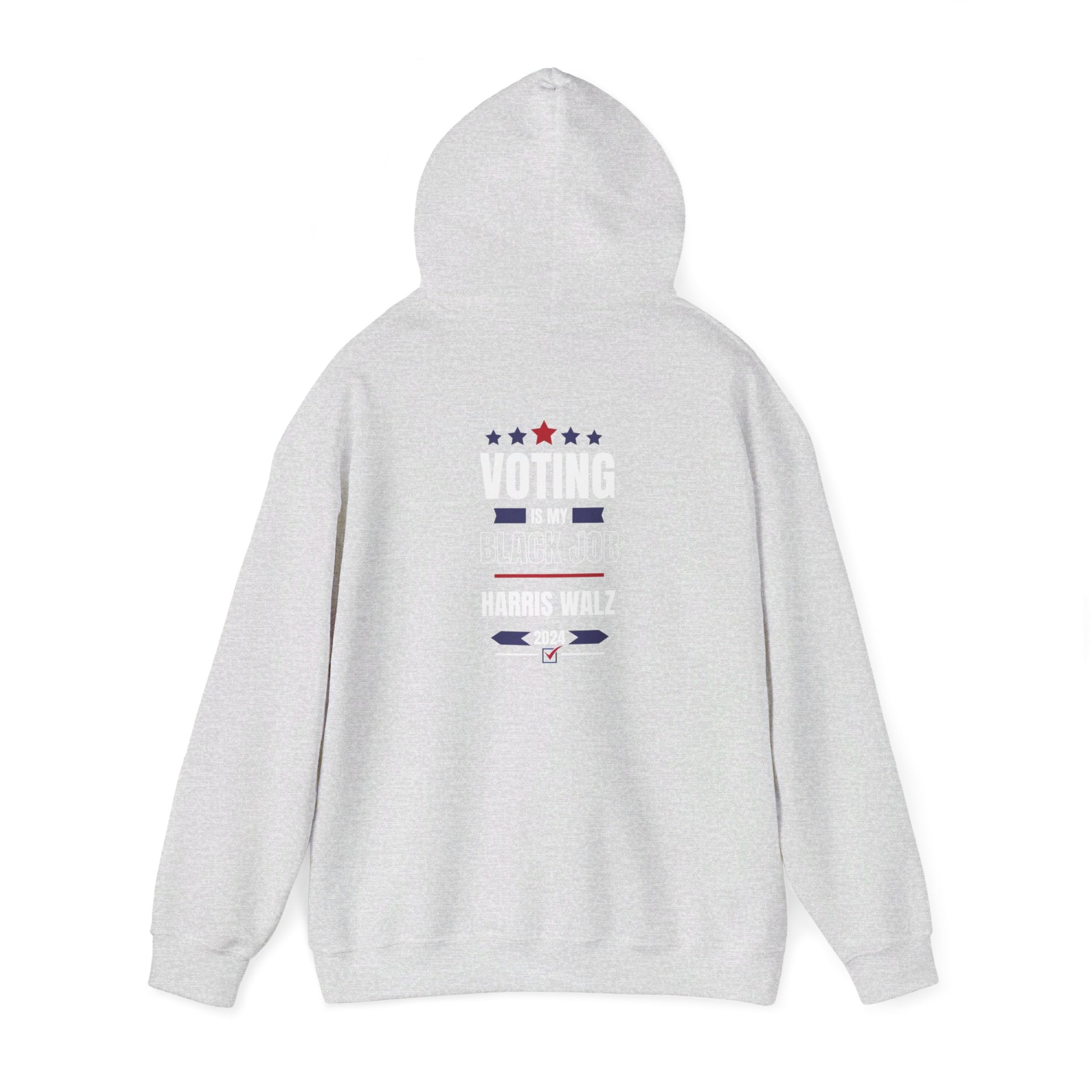 Voting Is My Black Job, Hoodie