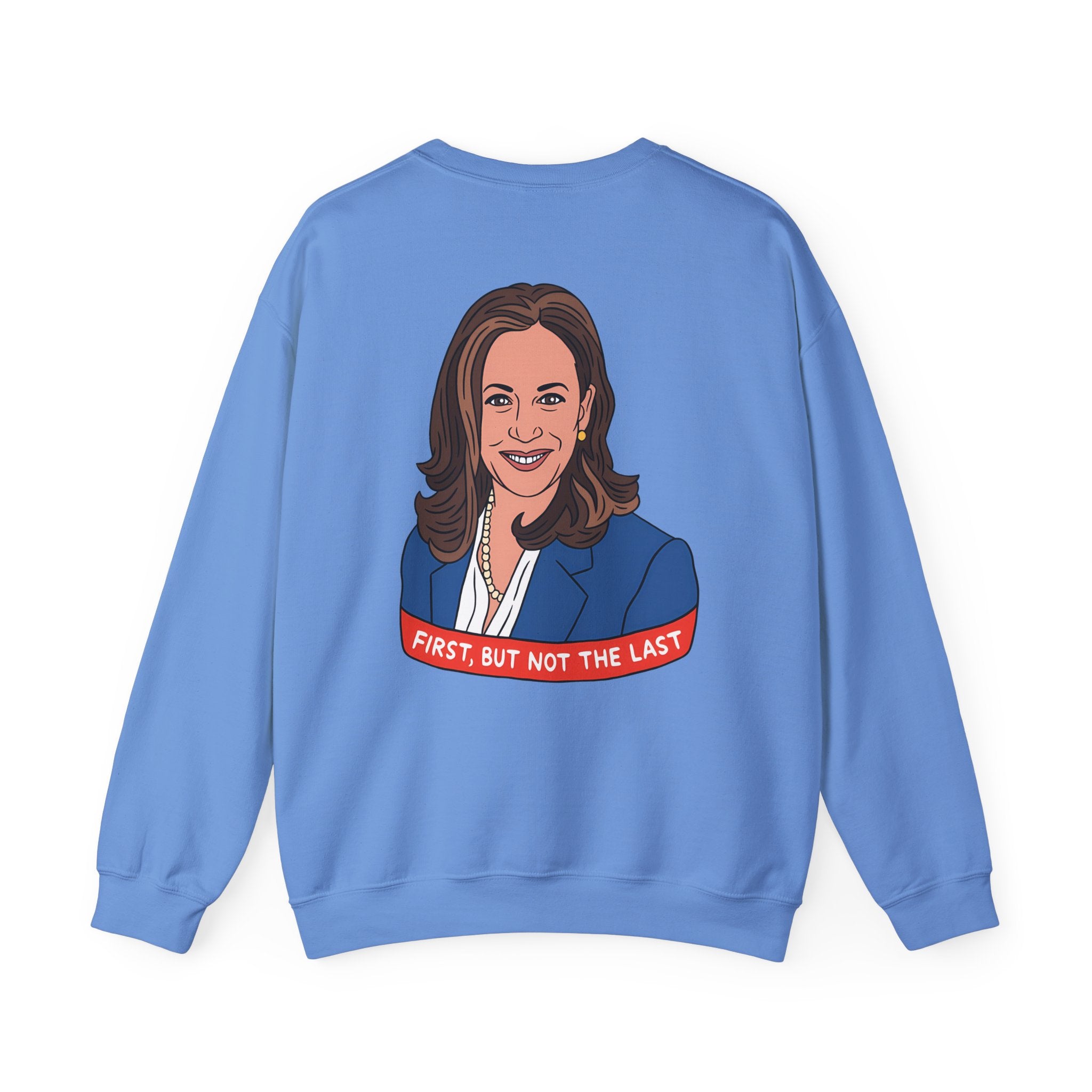 Fisrt But Not The Last, Sweatshirt