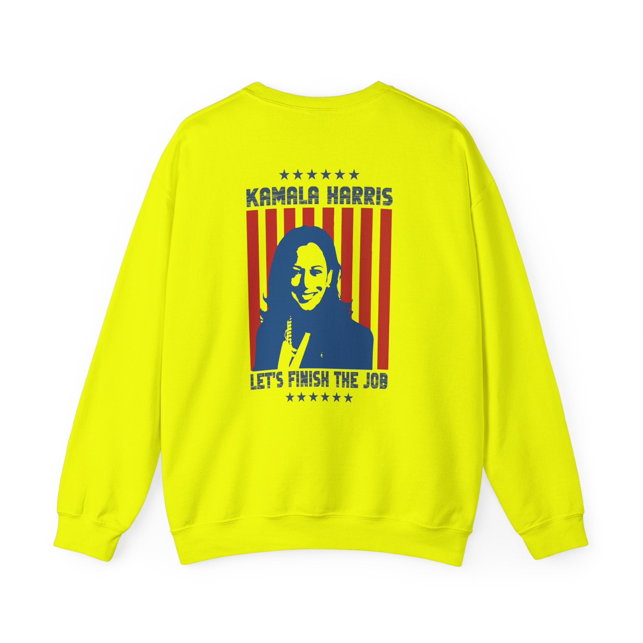 Kamala Harris Let's Finish The Job, Sweatshirt