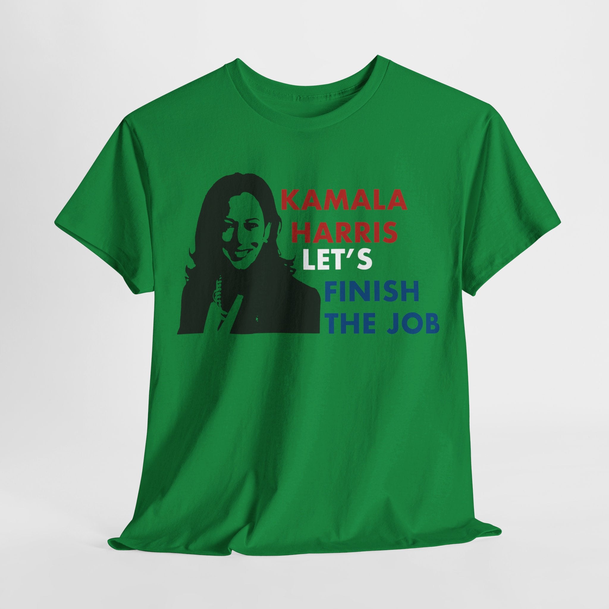 Kamala Harris Let's Finish The Job, T-Shirt