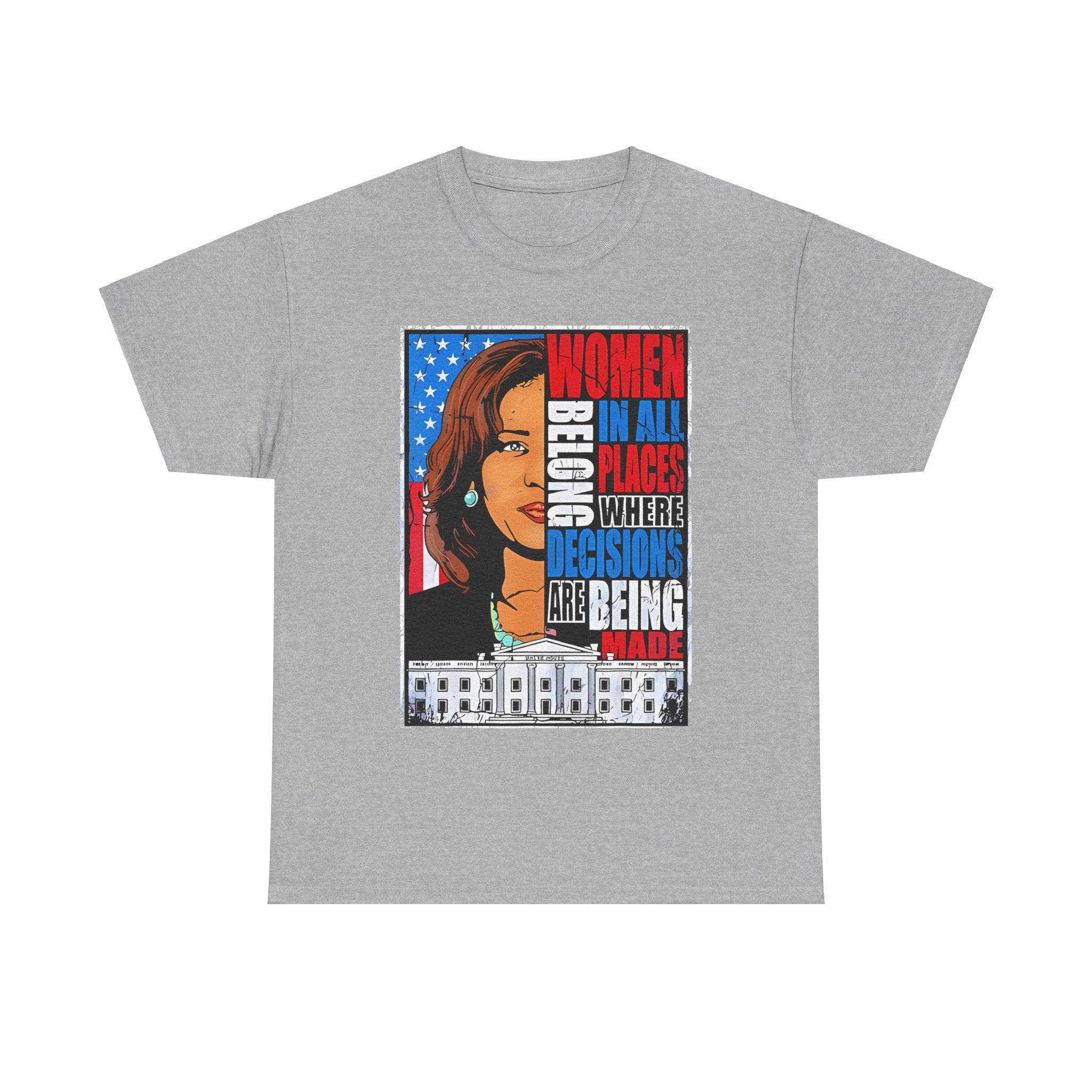 Women Belong In All Places, T-Shirt