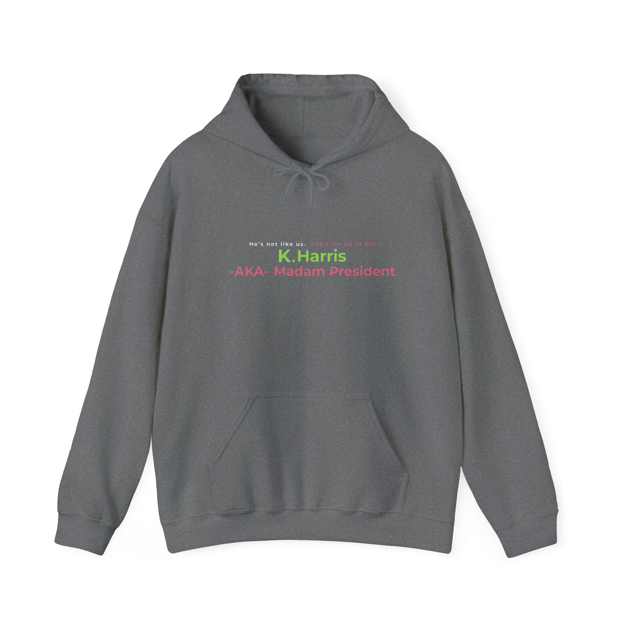 K.Harris -A.K.A- Madam President, Hoodie
