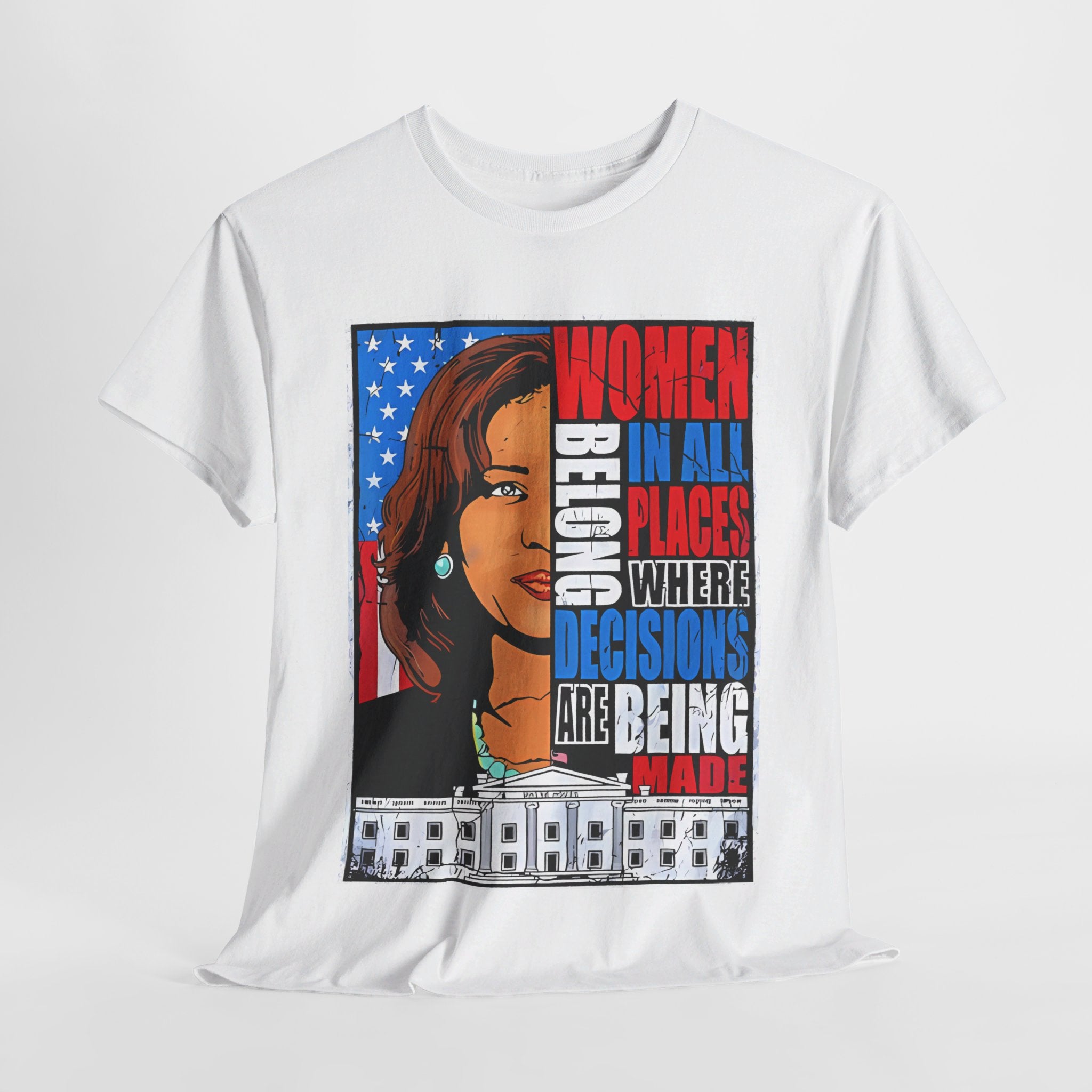 Women Belong In All Places, T-Shirt