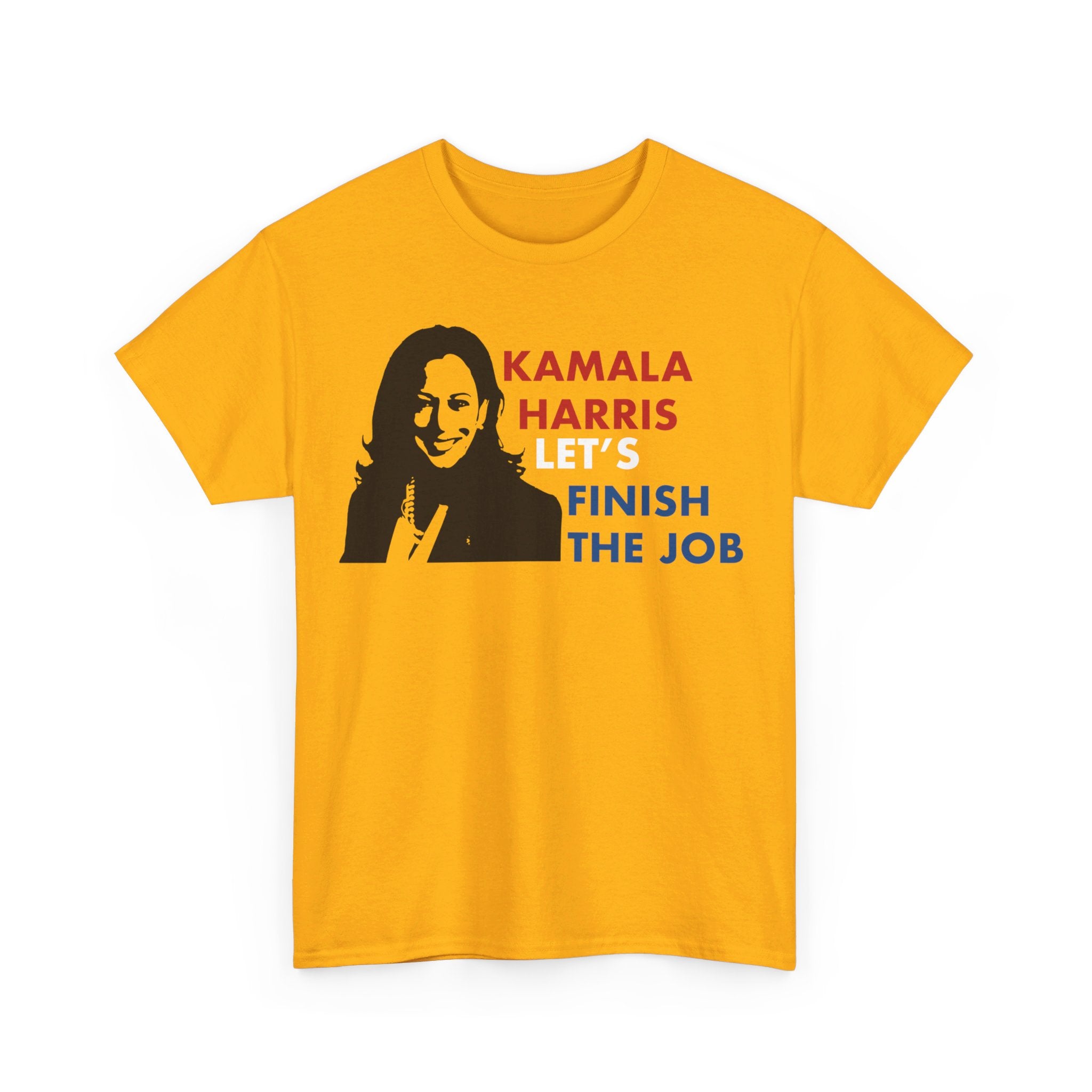 Kamala Harris Let's Finish The Job, T-Shirt