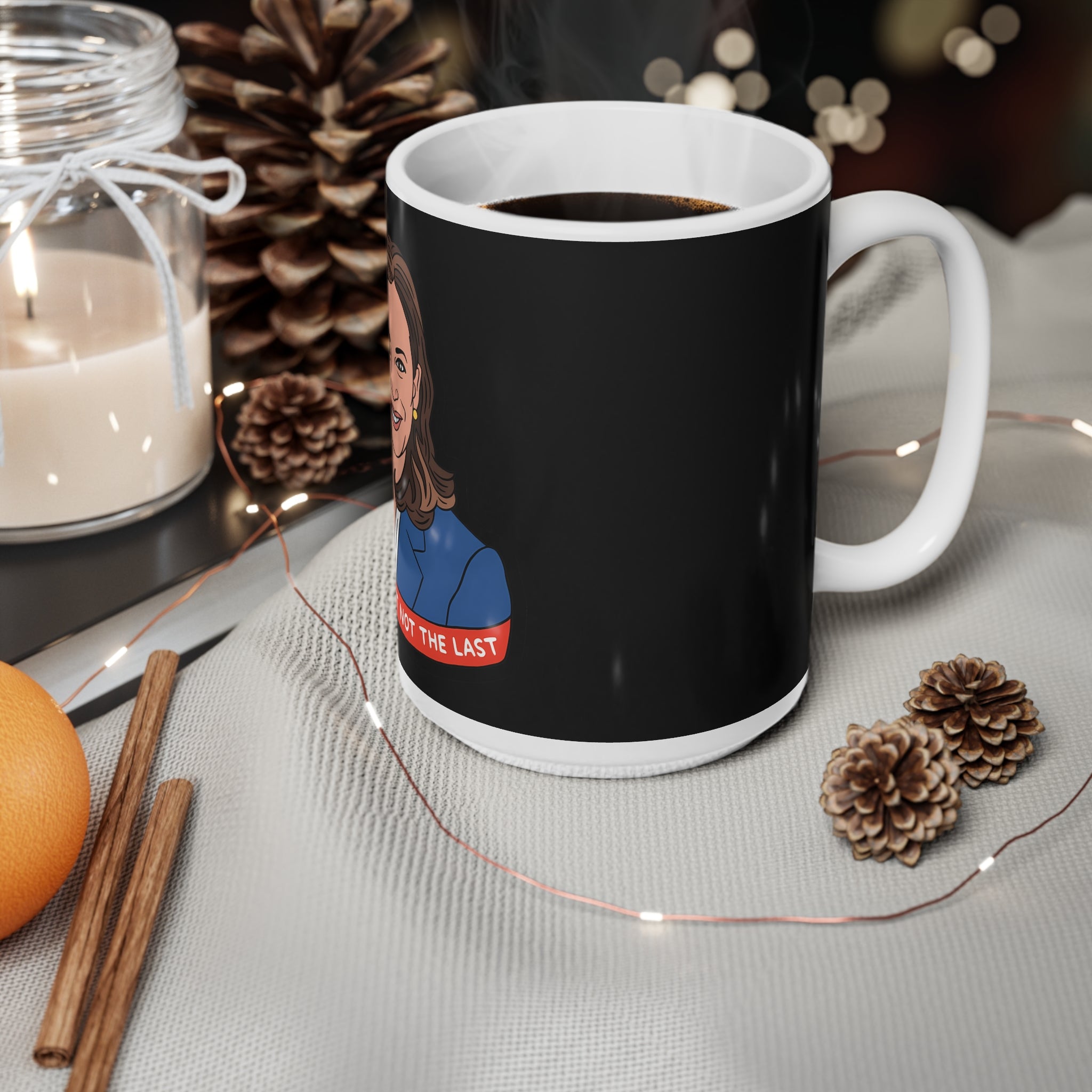 First But Not The Last, Mug