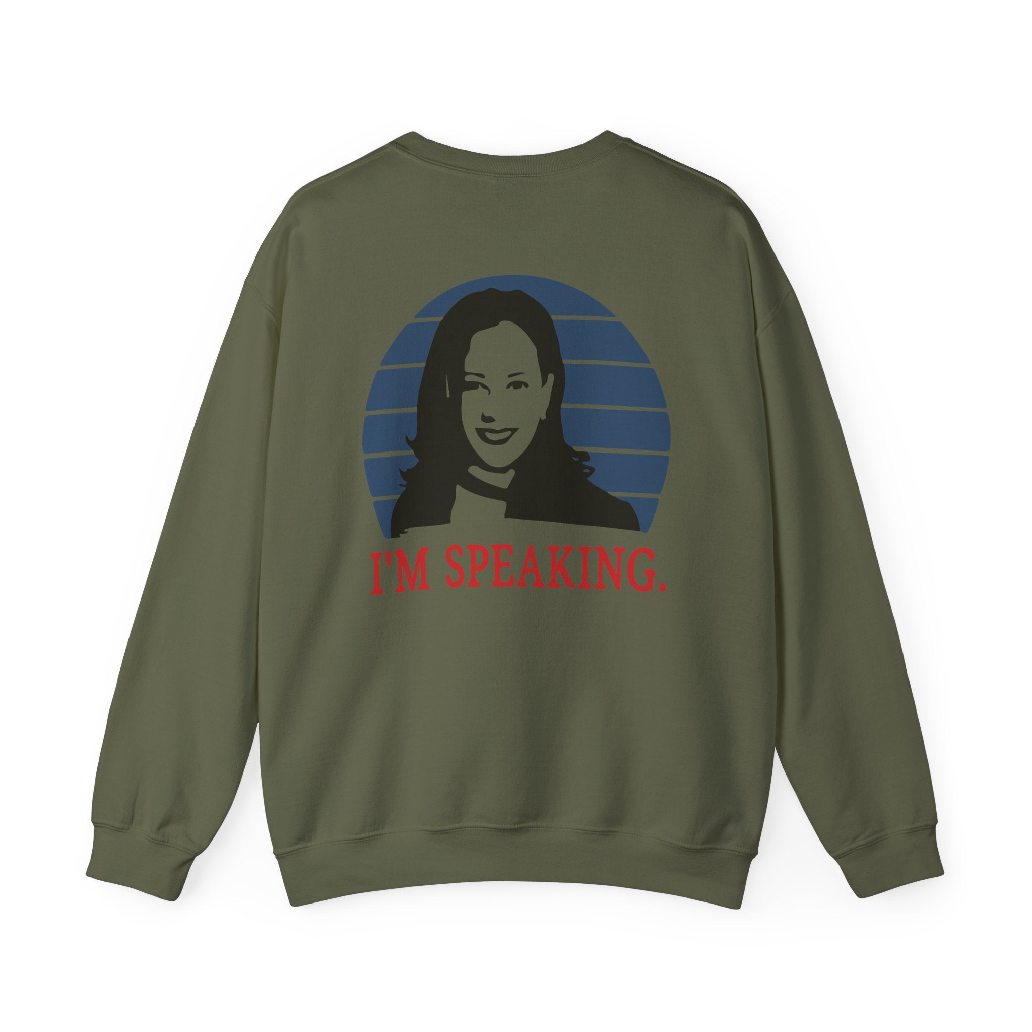 I'M Speaking, Sweatshirt