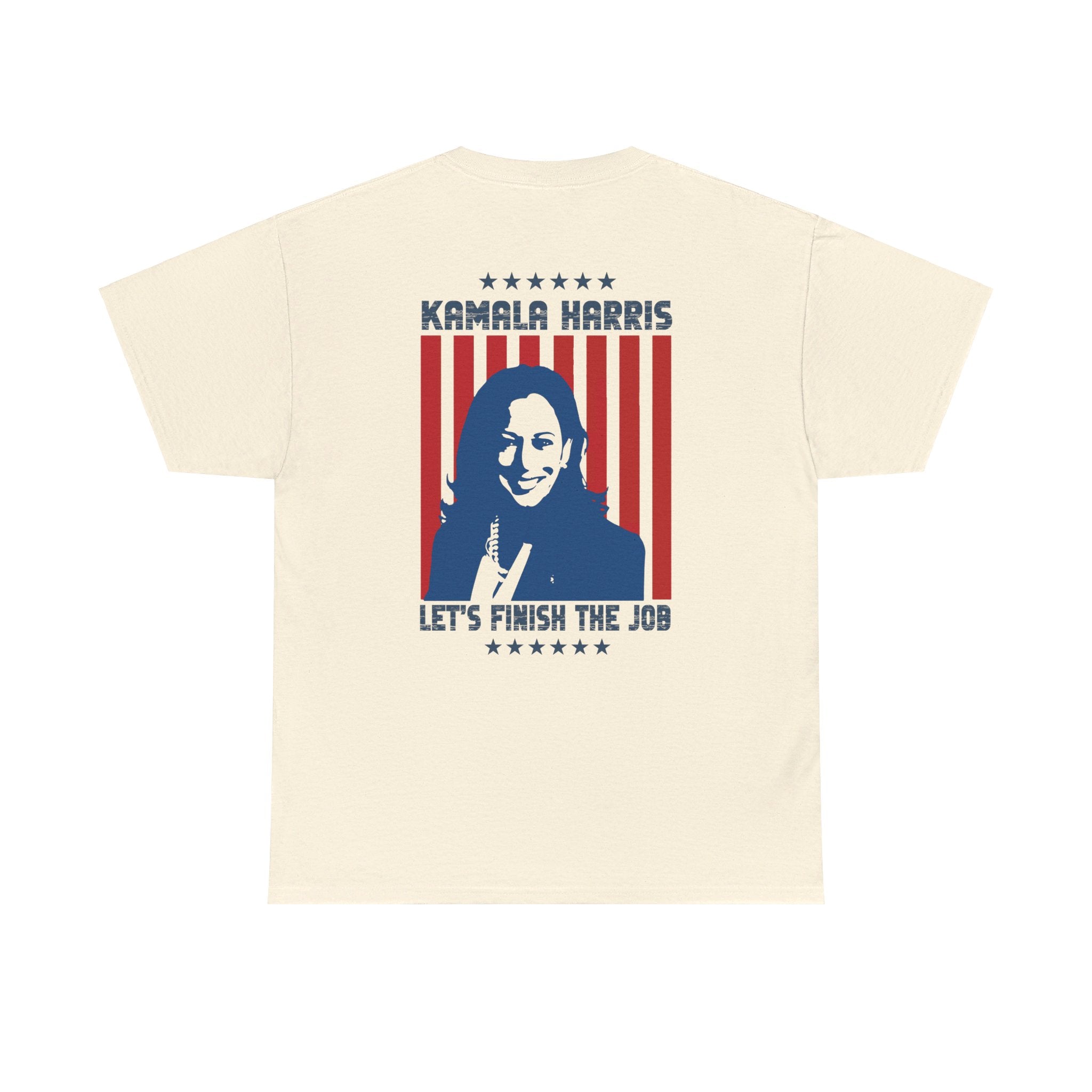 Kamala Harris Let's Finish The Job, T-Shirt