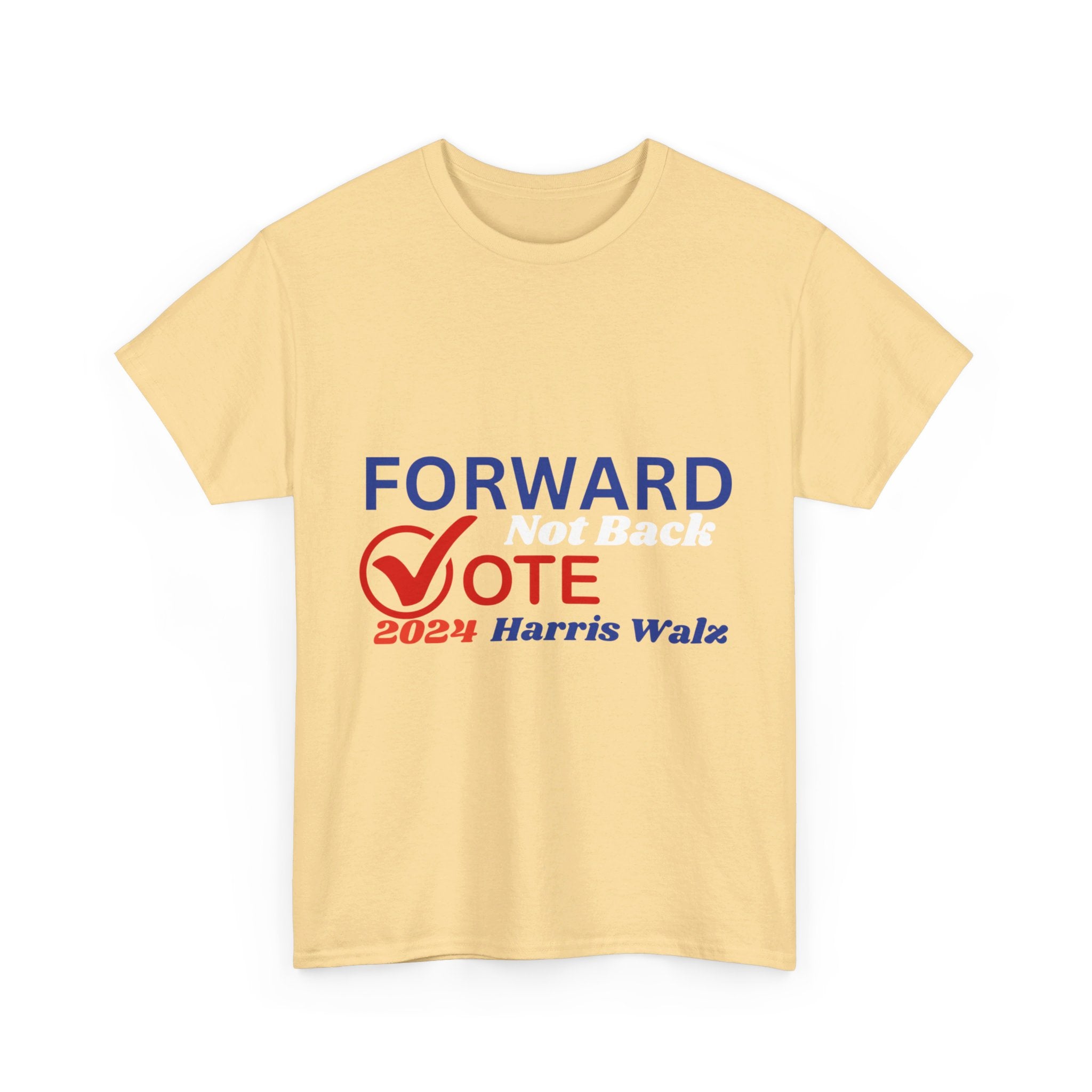 Forward Not Back, T-Shirt