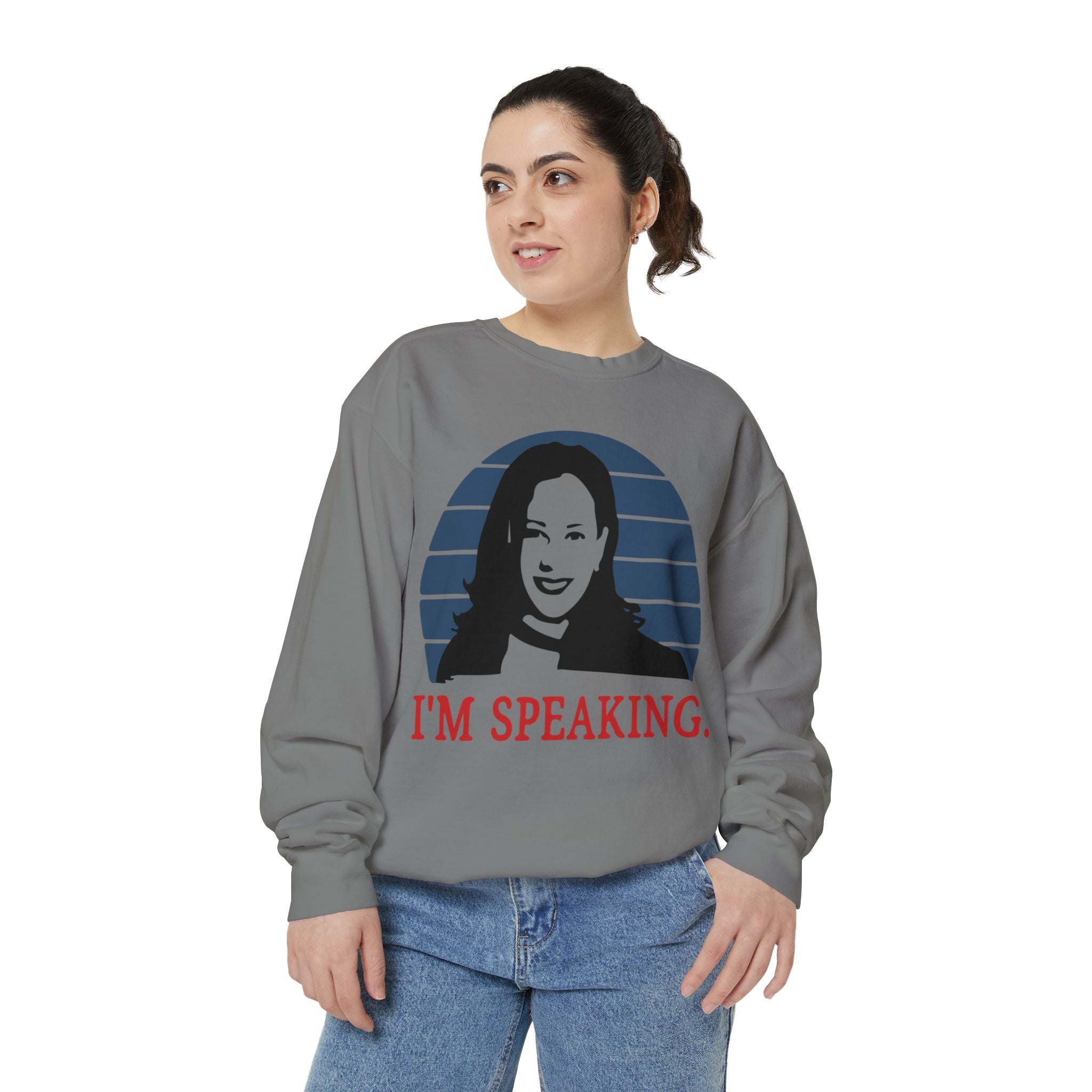 I'M Speaking, Sweatshirt