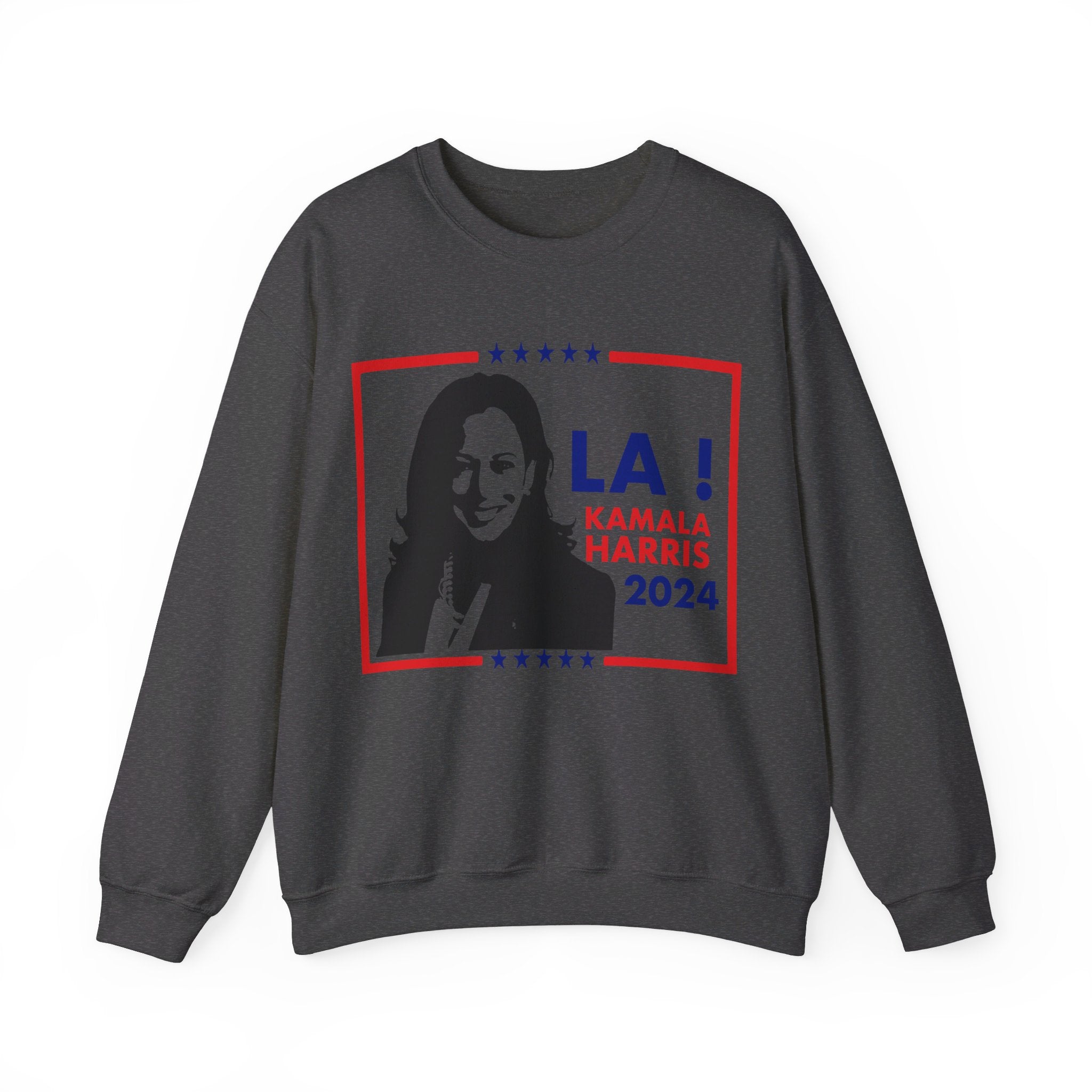 LA! Kamala Harris 2024, Sweatshirt