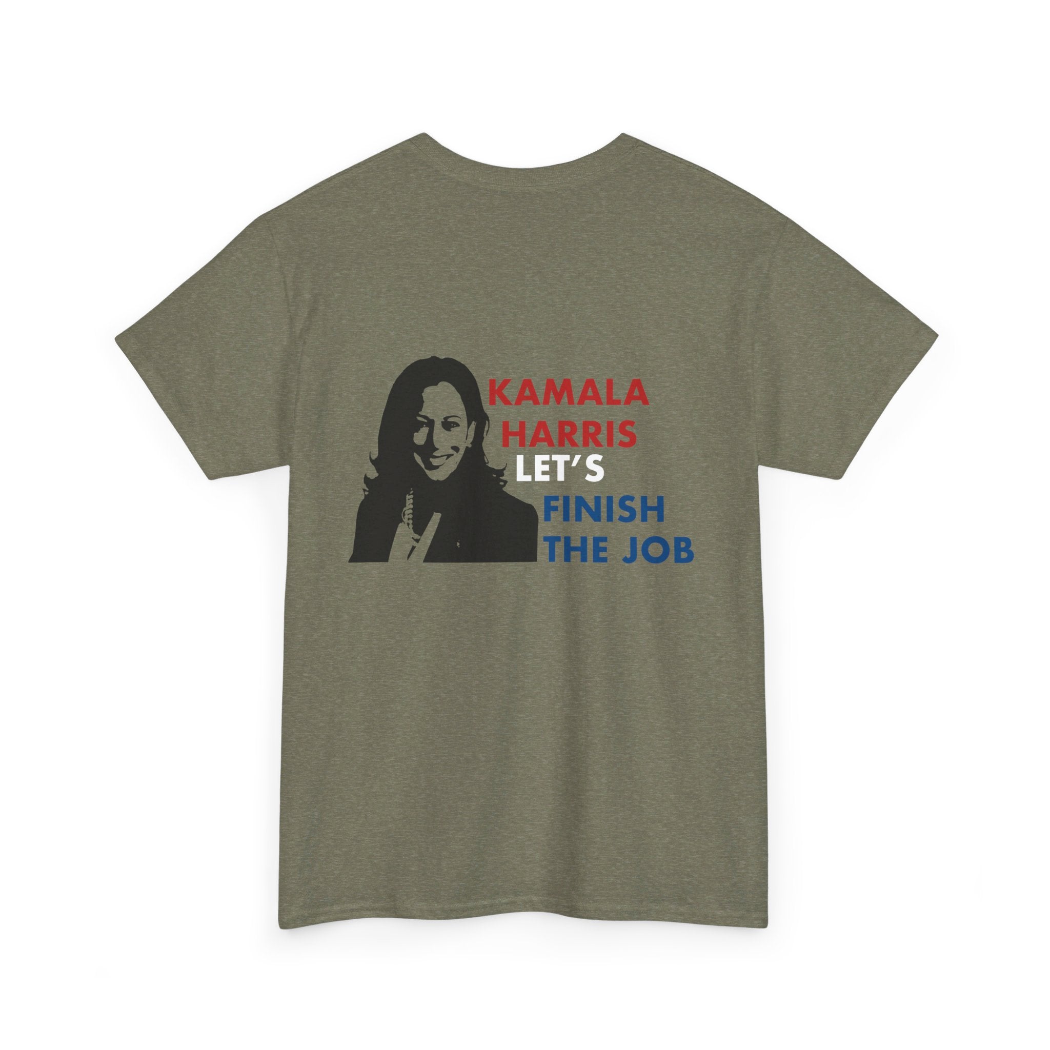 Kamala Harris Let's Finish The Job, T-Shirt