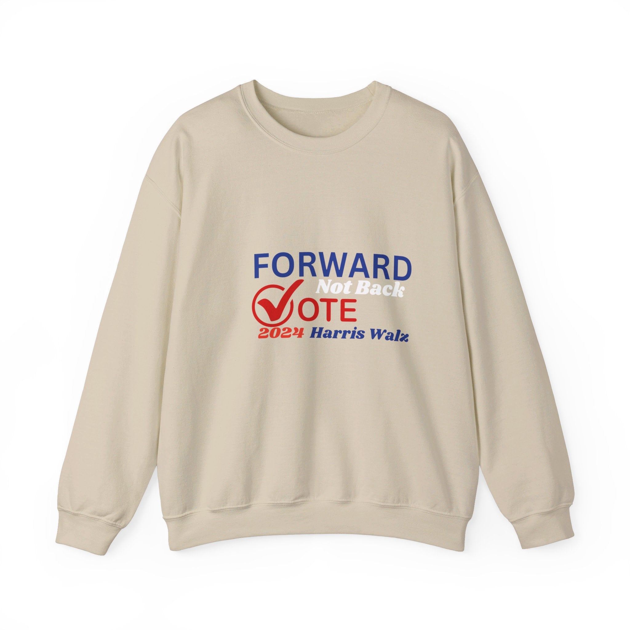 Forward Not Back, Sweatshirt