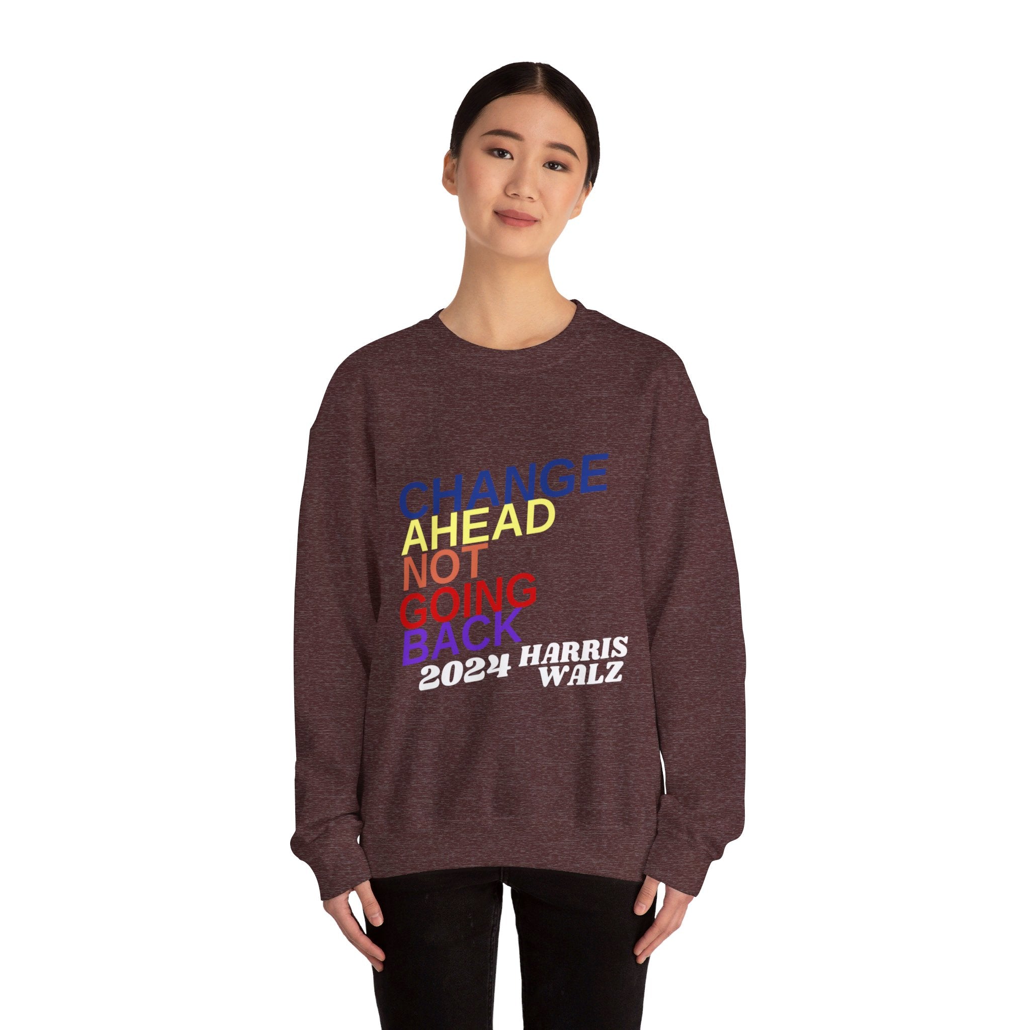 Changes Ahead Not Going Back, Sweatshirt