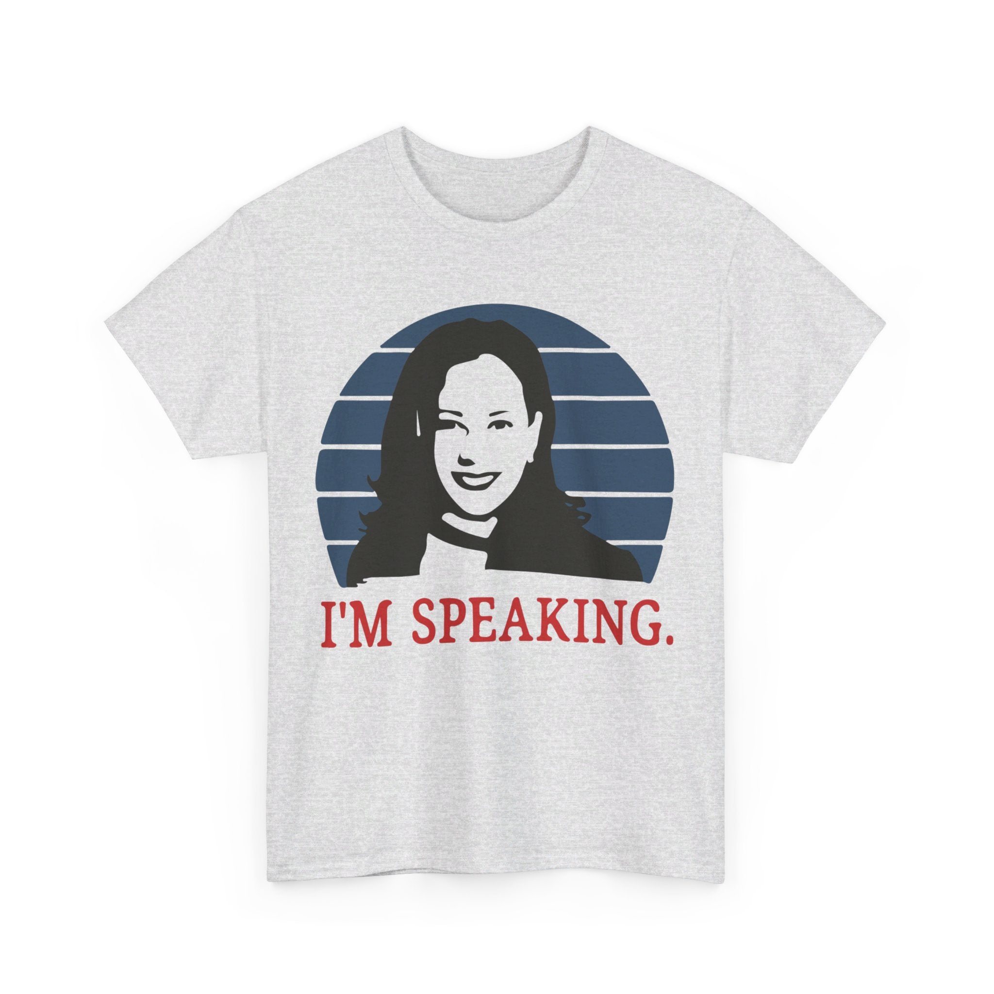 I'M Speaking, T-Shirt