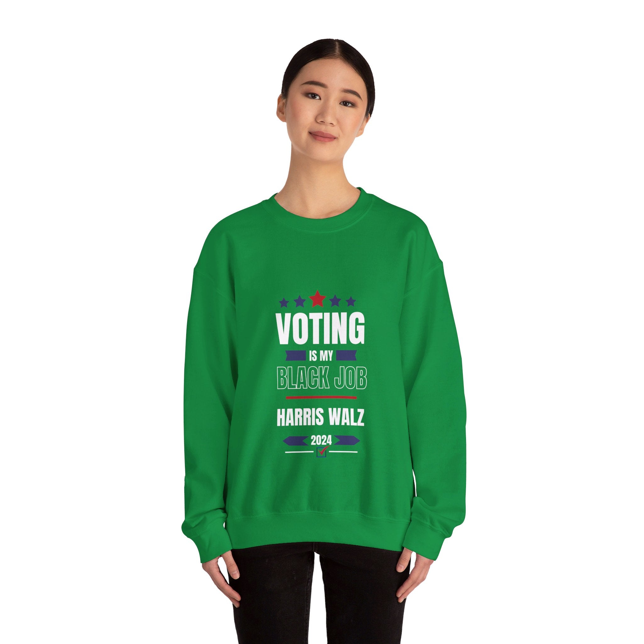 Voting is my Black Job, Sweatshirt