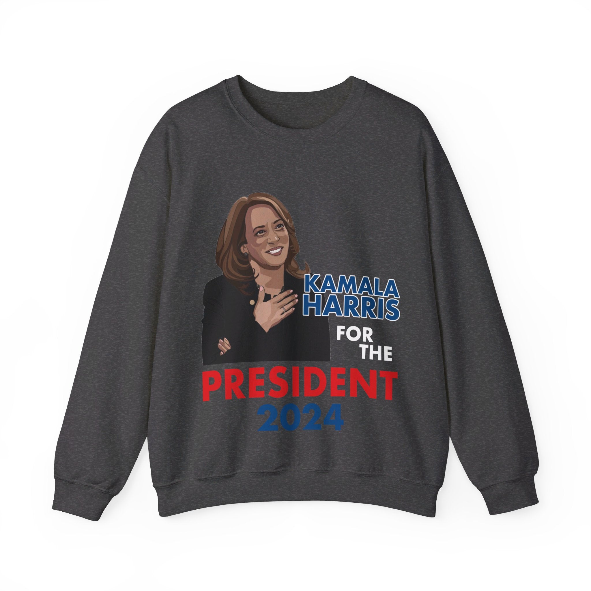 Kamala Harris For The President 2024, Sweatshirt