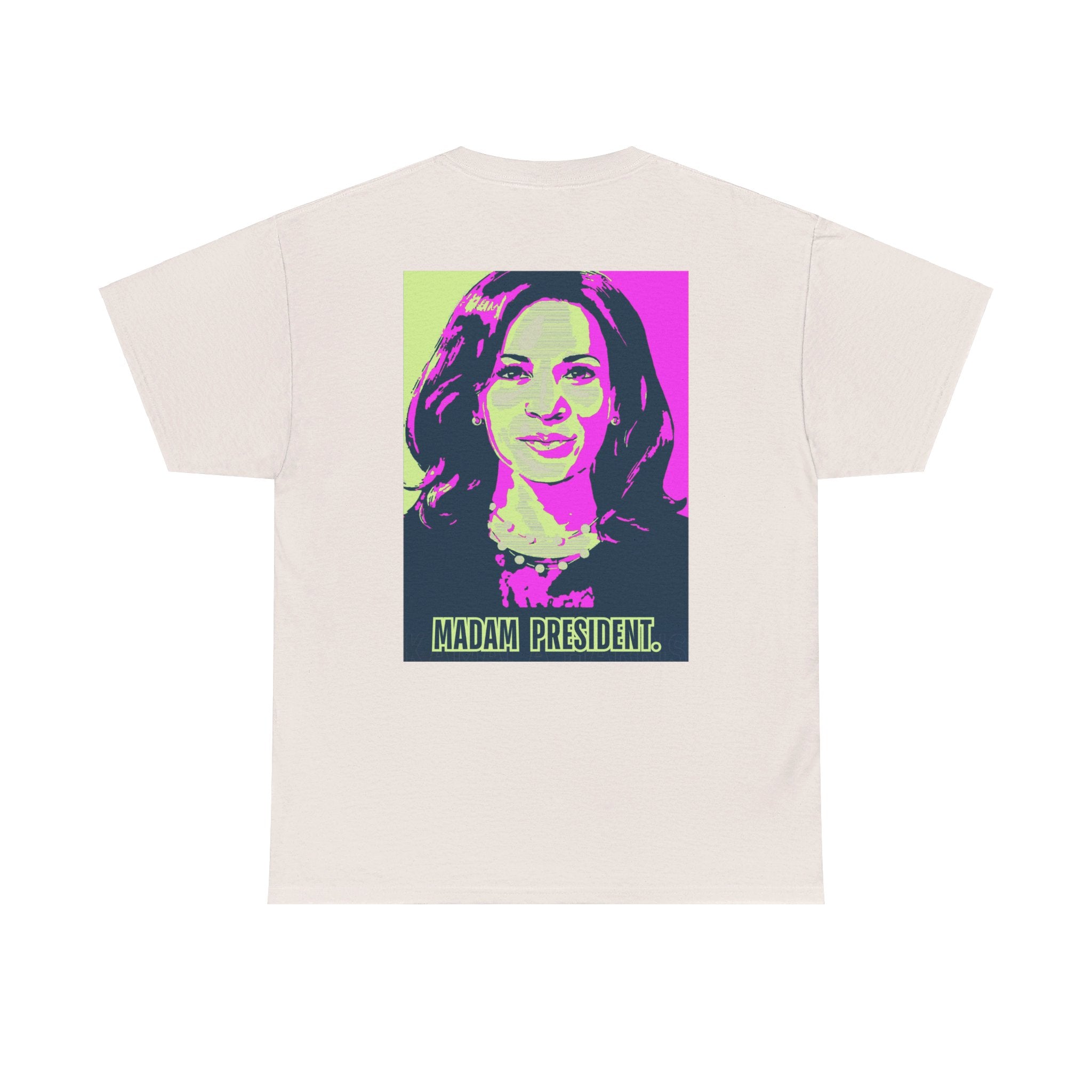 Madam President, T-Shirt