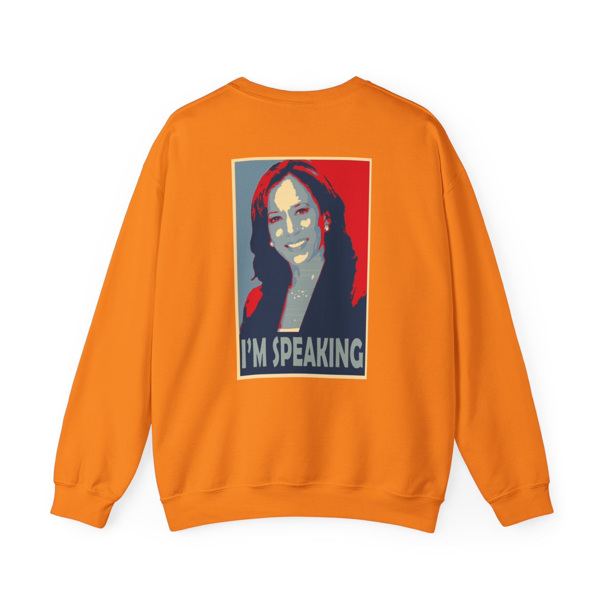 I'M Speaking, Sweatshirt