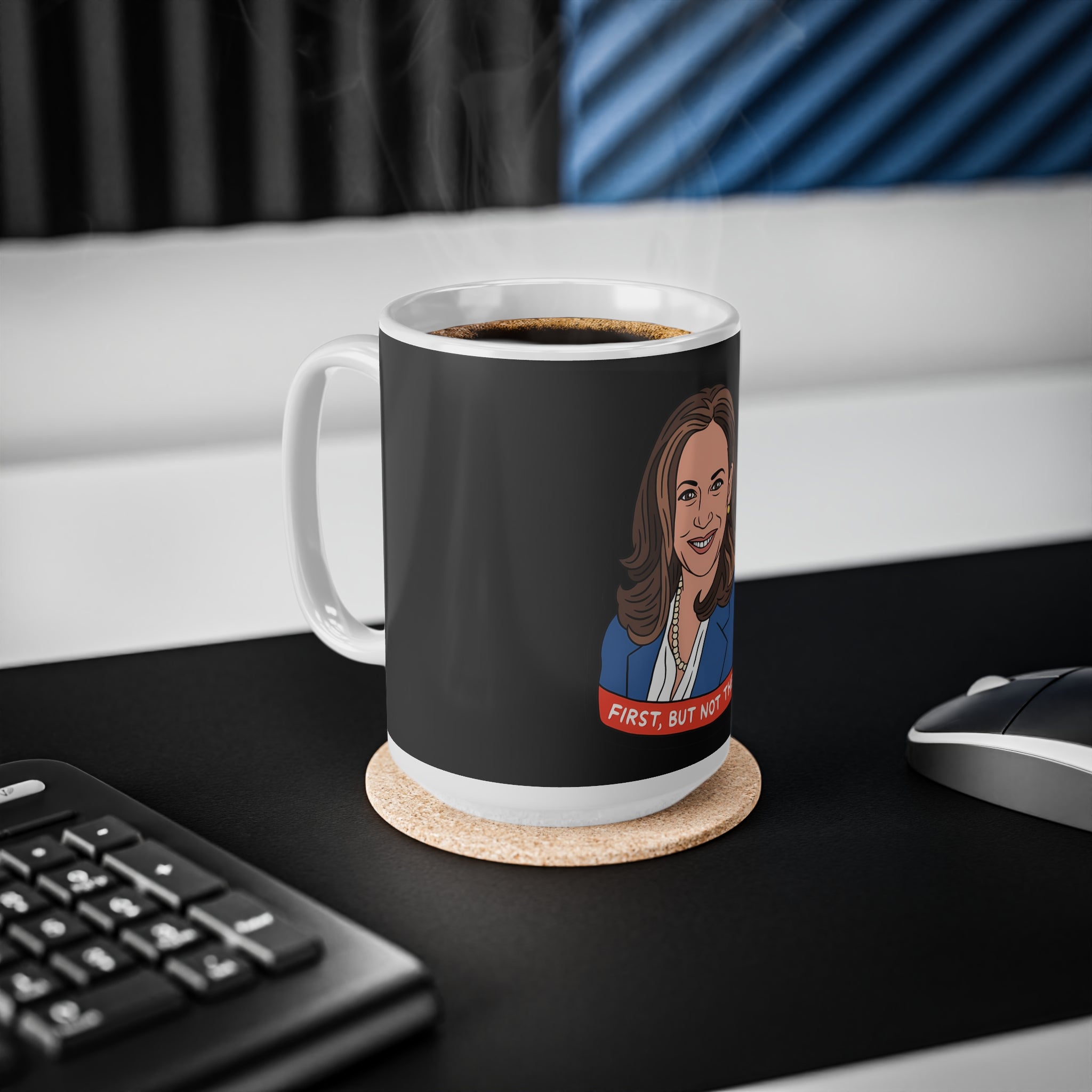 First But Not The Last, Mug
