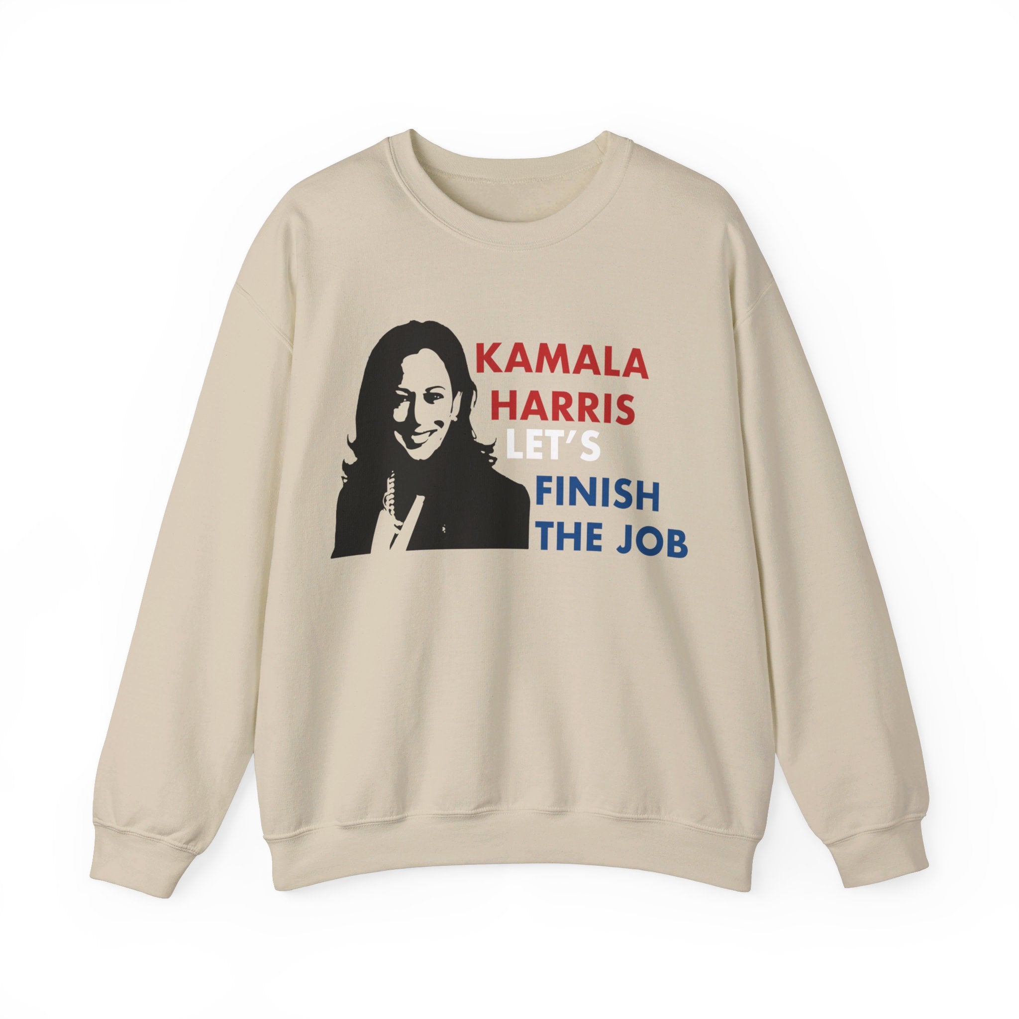 Let's Fininsh The Job Kamala Harris, Sweatshirt