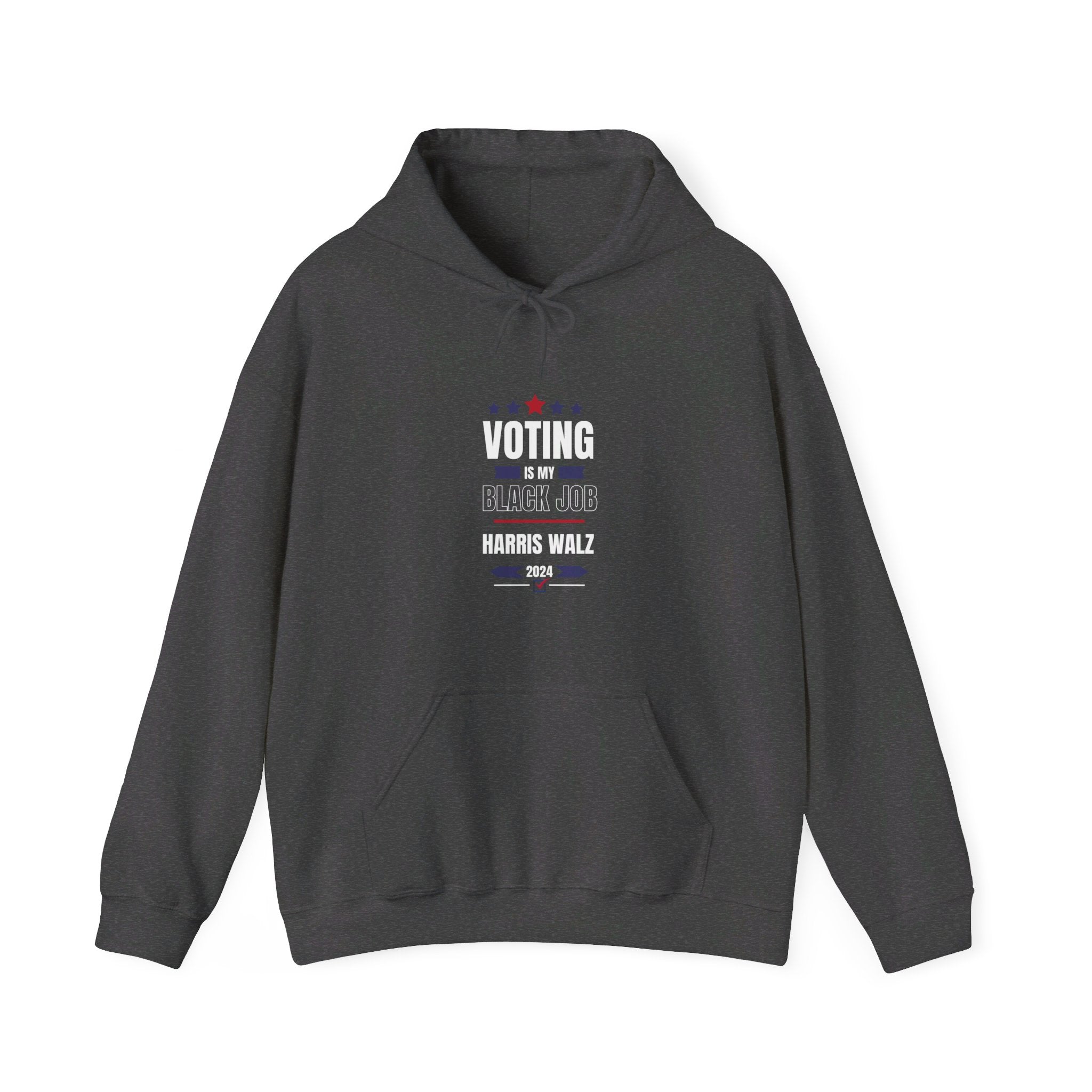 Voting Is My Black Job, Hoodie