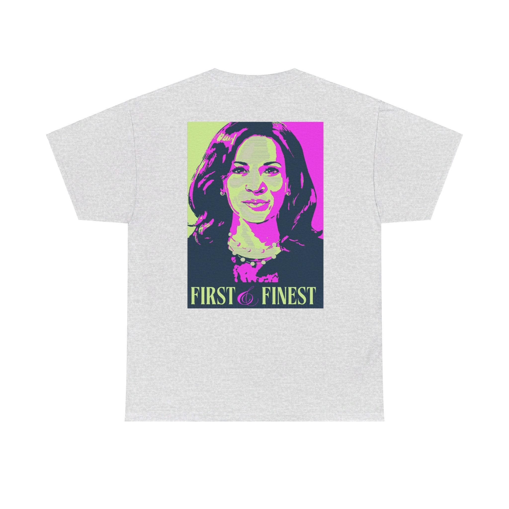 First & Finest, T-Shirt