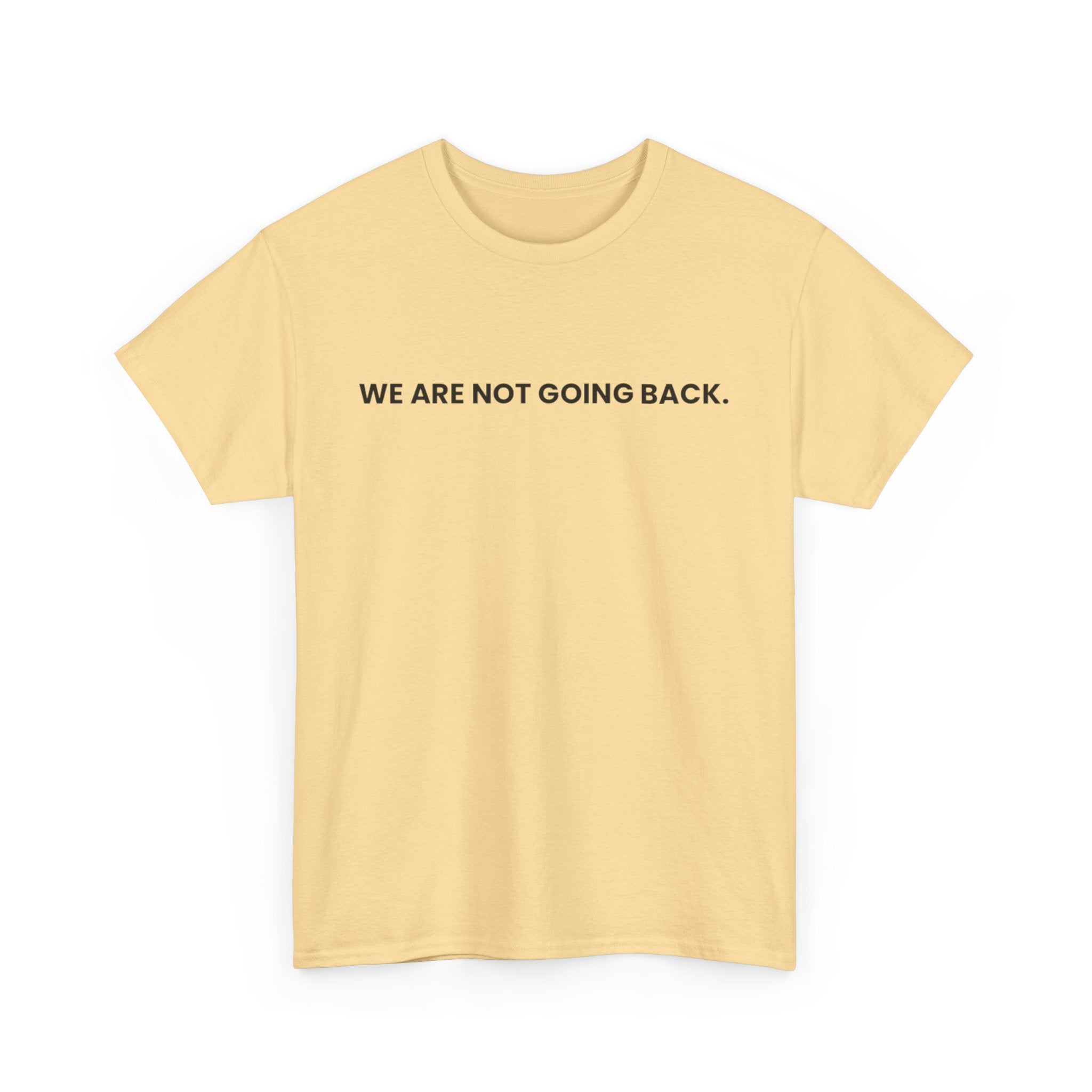 No Turning Back, T-Shirt