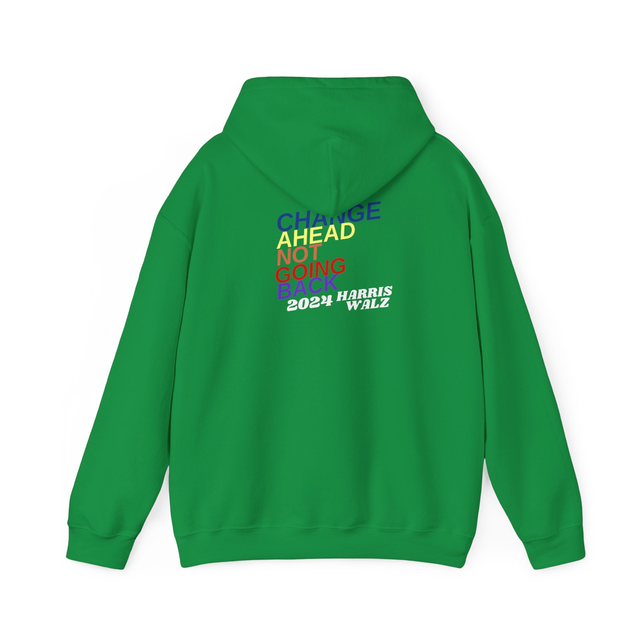 Changes  Ahead Not Going Back, Hoodie