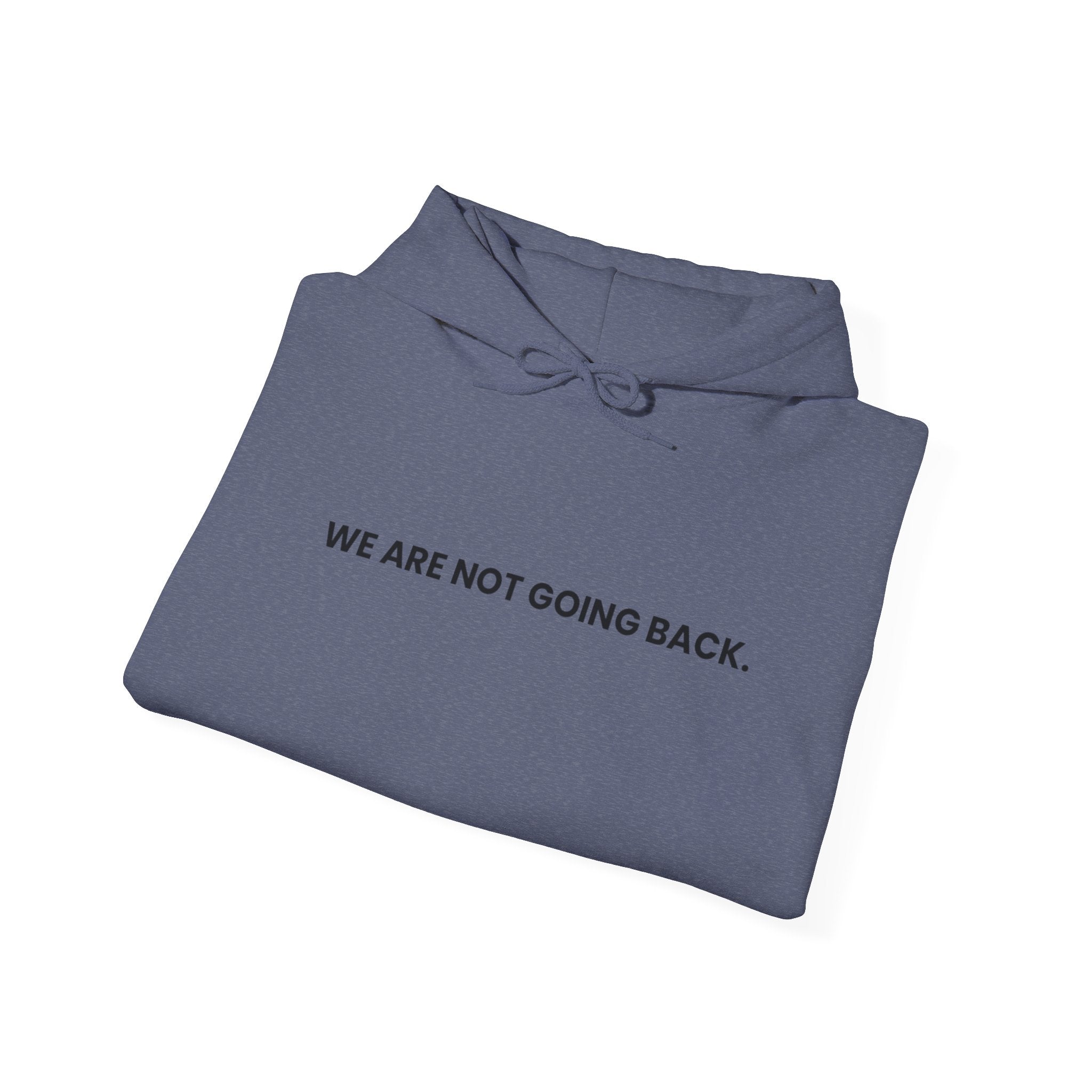 No Turning Back, Hoodie