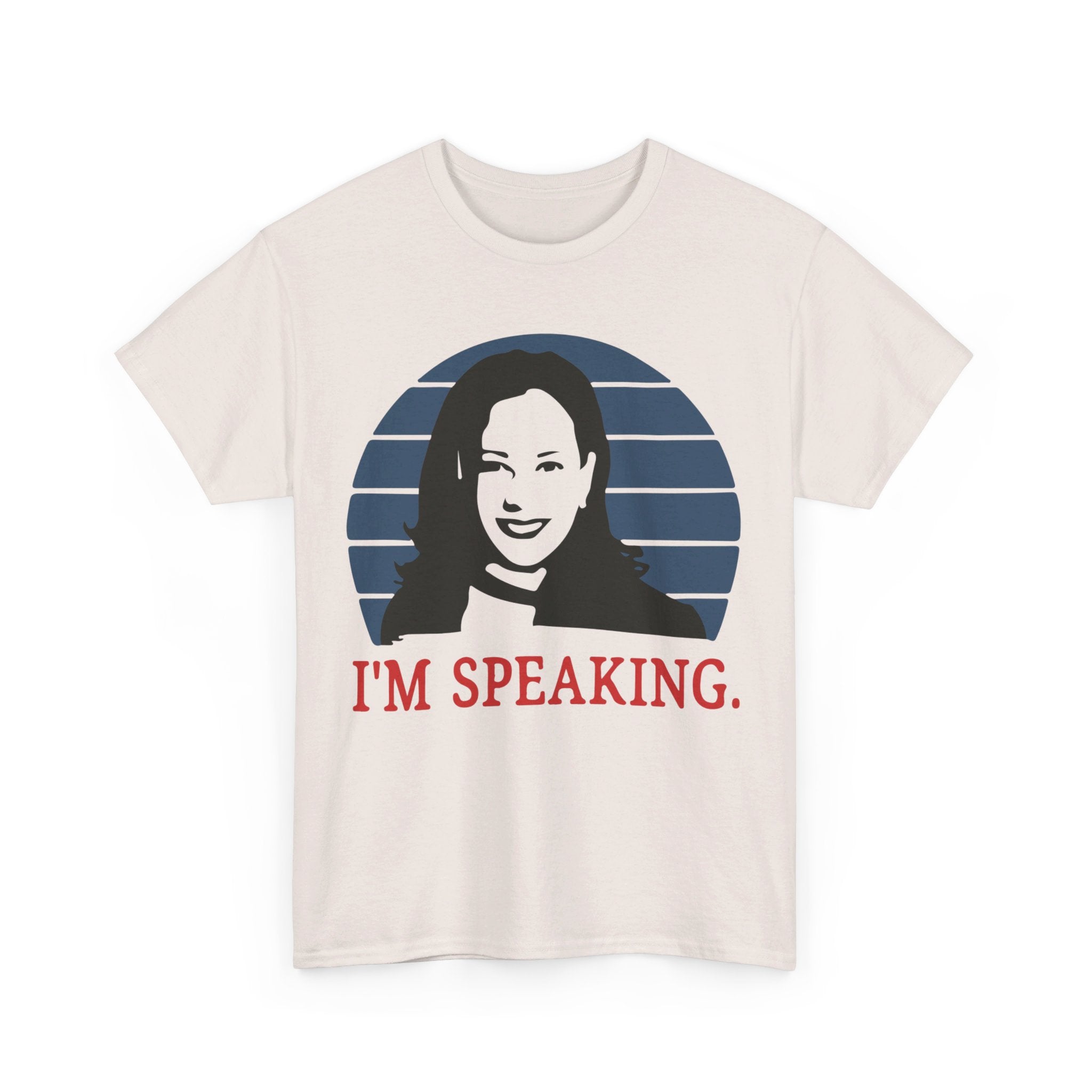 I'M Speaking, T-Shirt