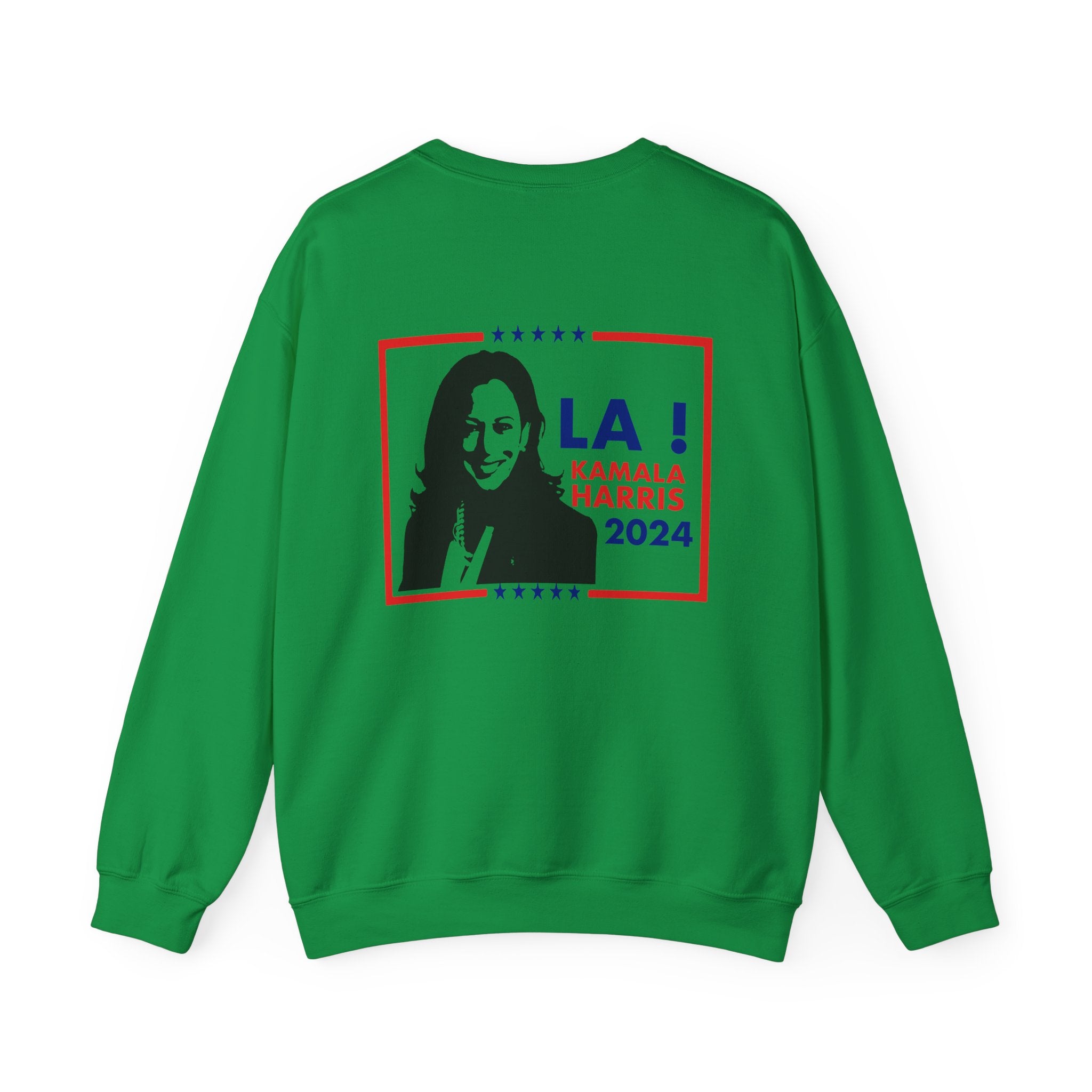 LA! Kamala Harris 2024, Sweatshirt