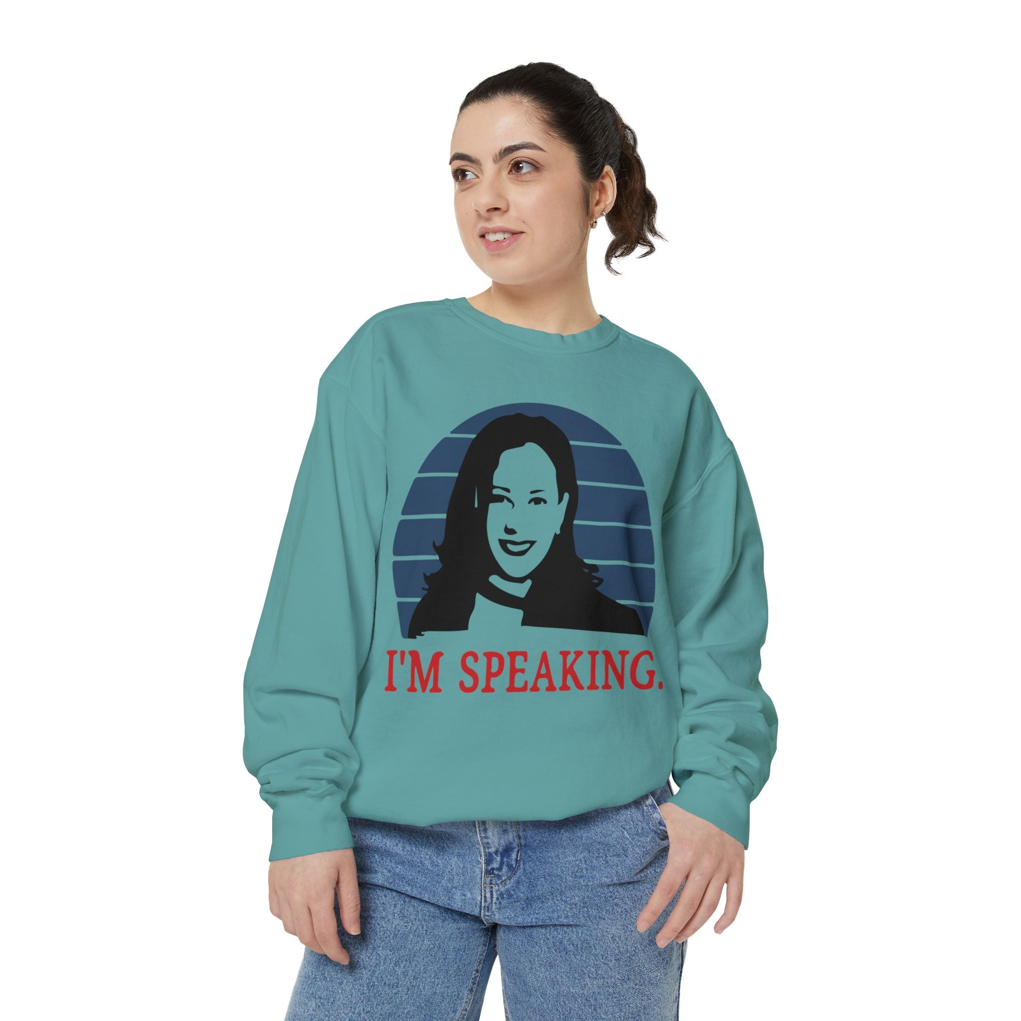 I'M Speaking, Sweatshirt