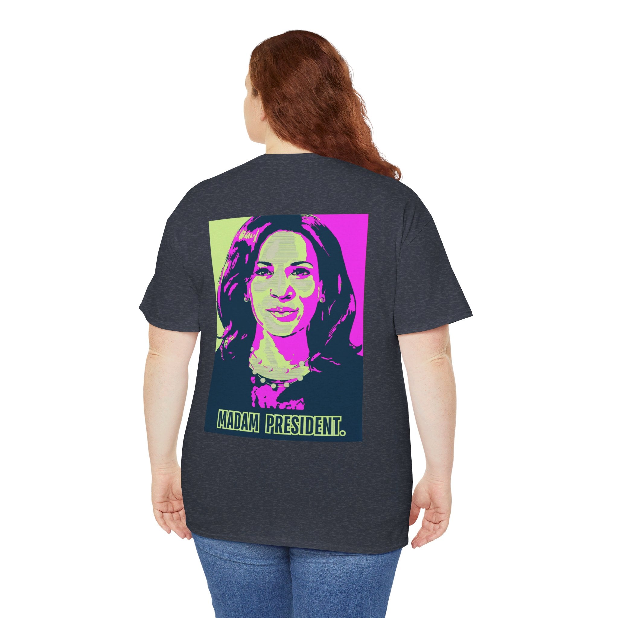 Madam President, T-Shirt