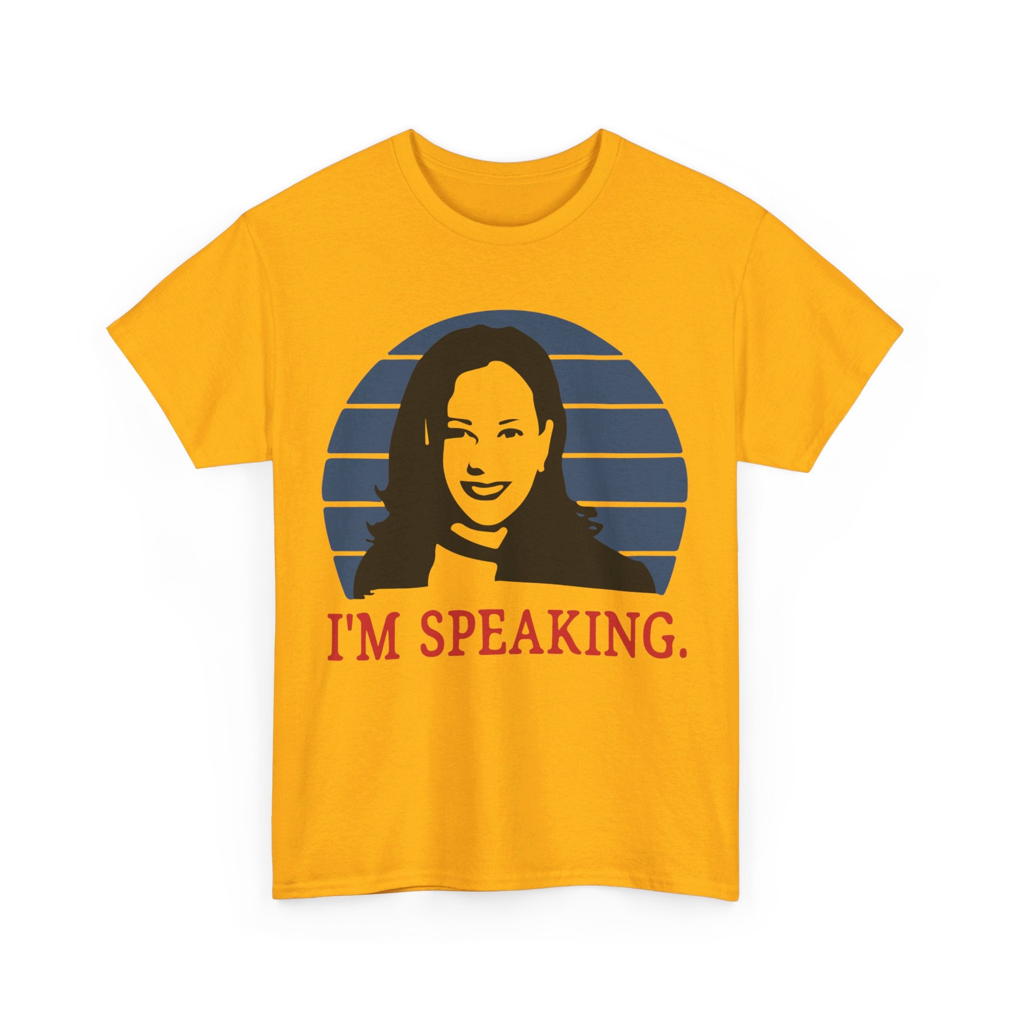 I'M Speaking, T-Shirt