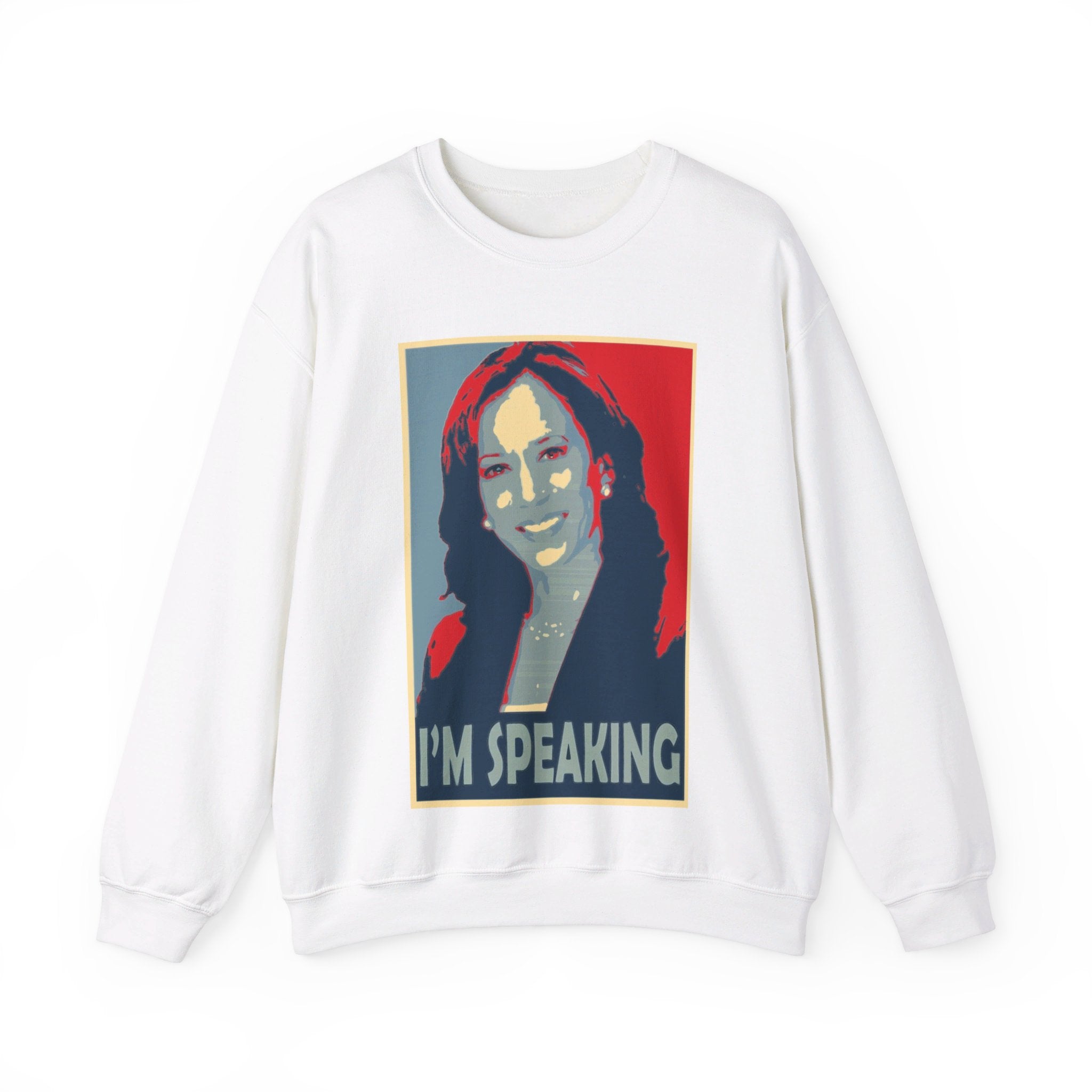 I'M Speaking, Sweatshirt