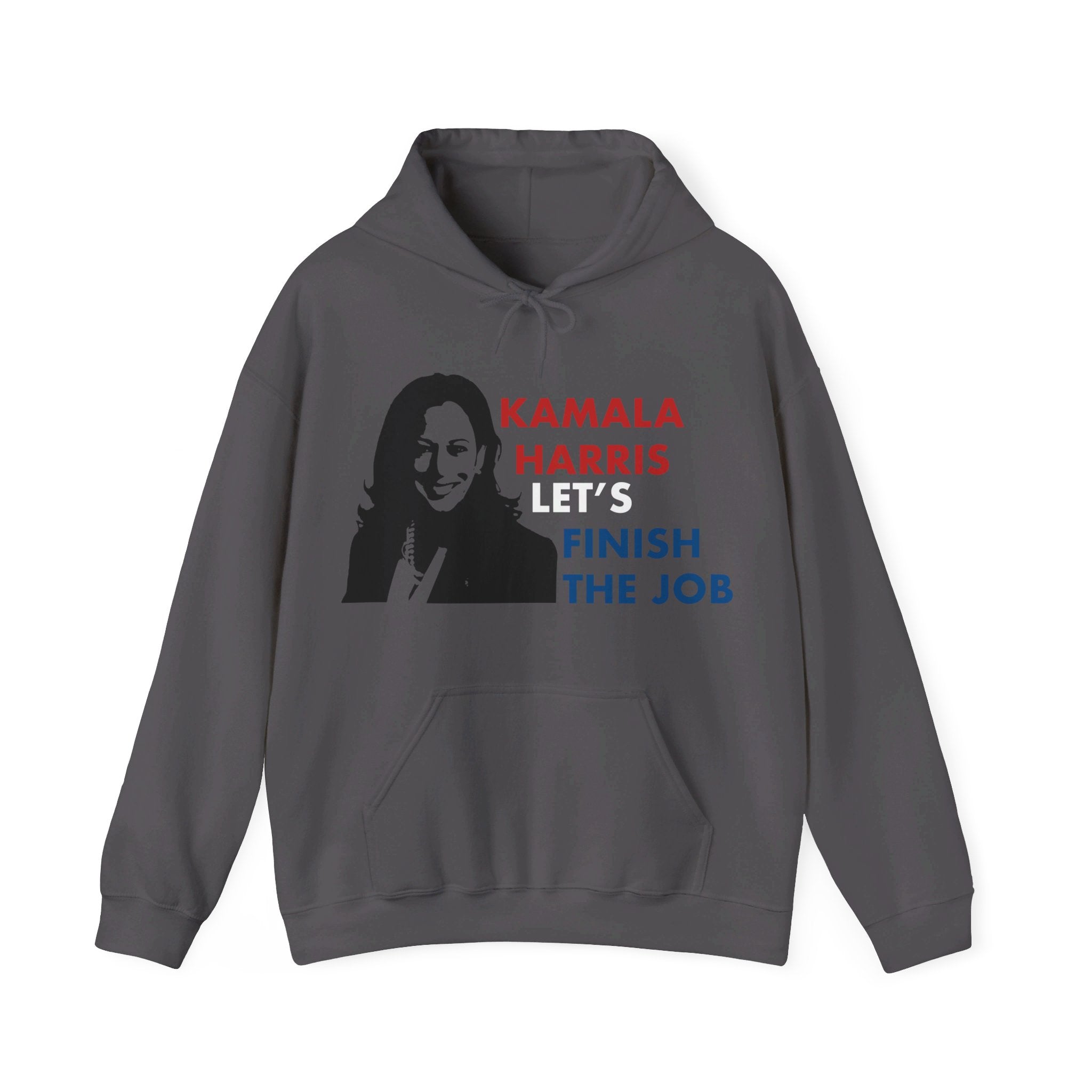 Kamala Harris Let's Finish The Job, Hoodie