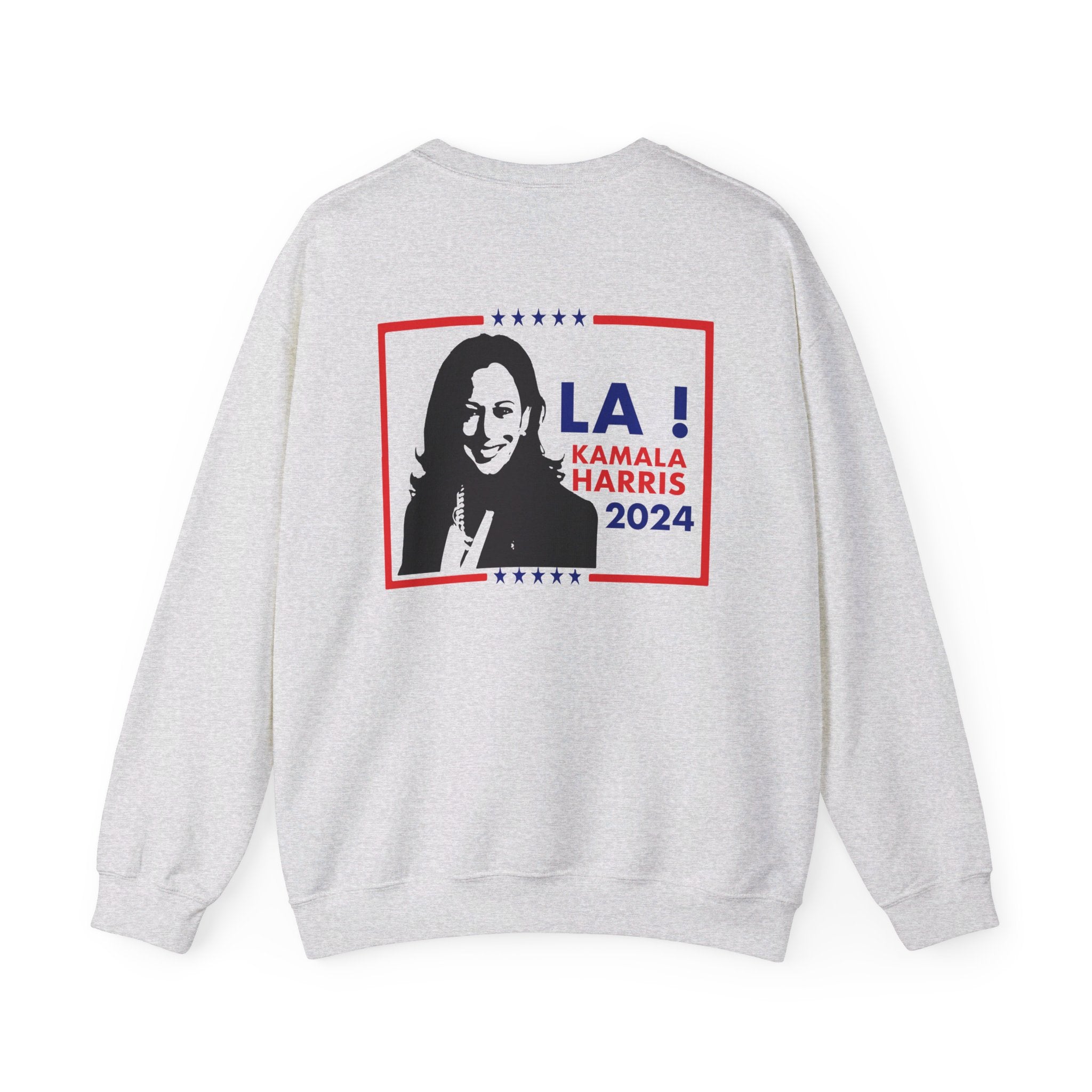 LA! Kamala Harris 2024, Sweatshirt