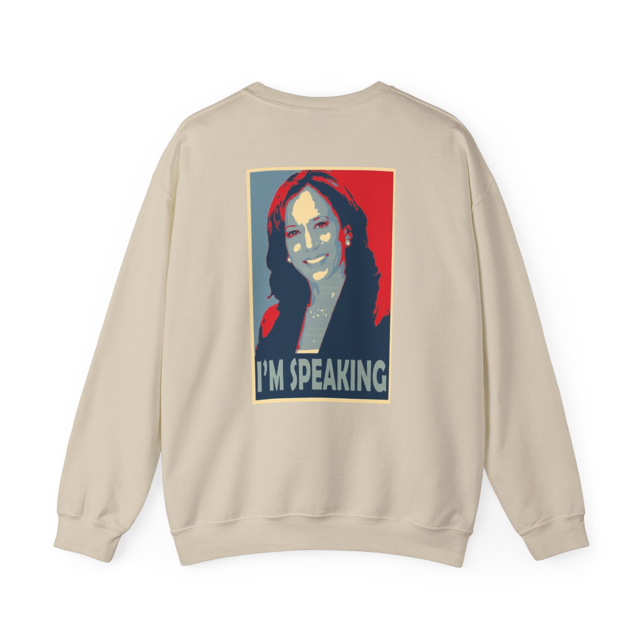 I'M Speaking, Sweatshirt