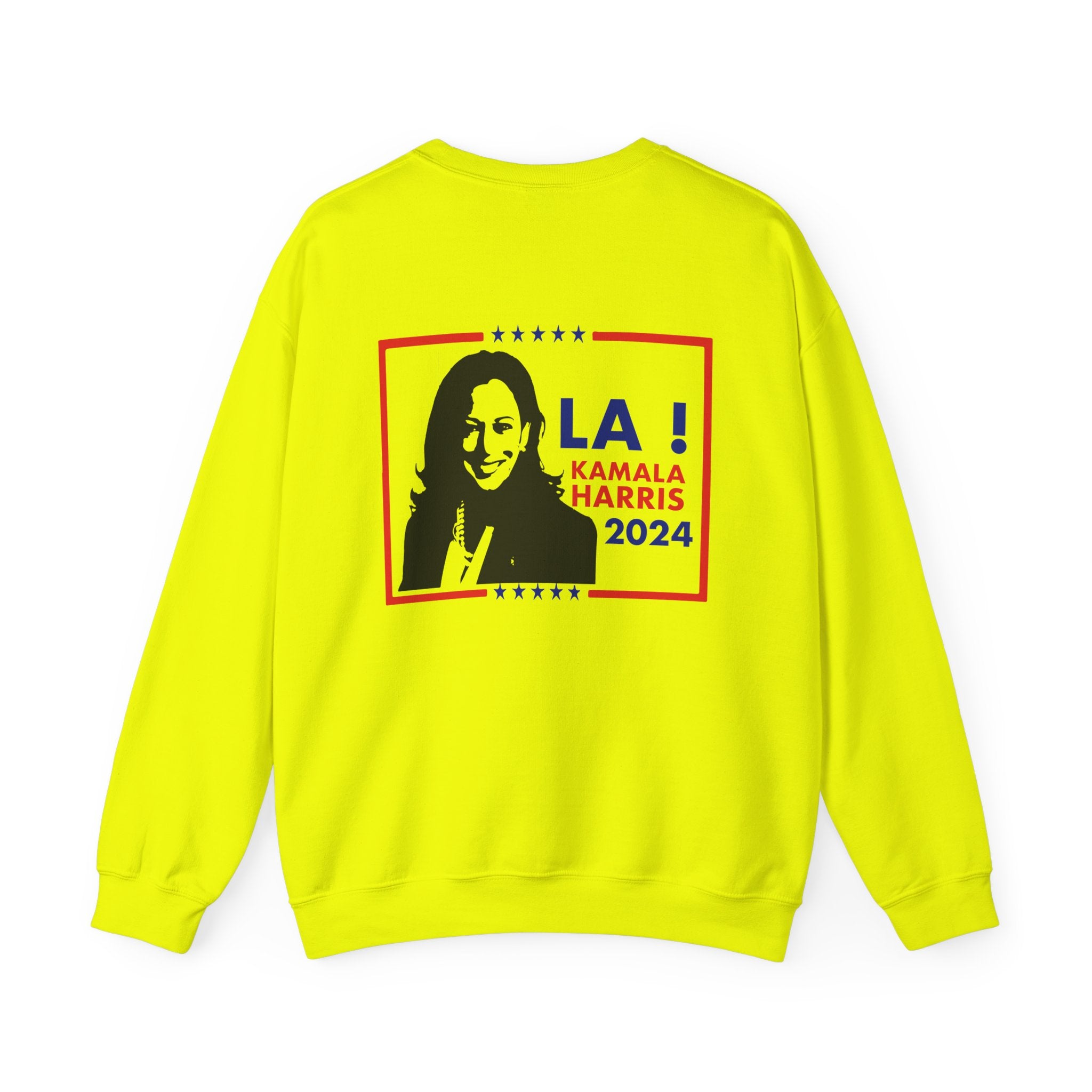 LA! Kamala Harris 2024, Sweatshirt