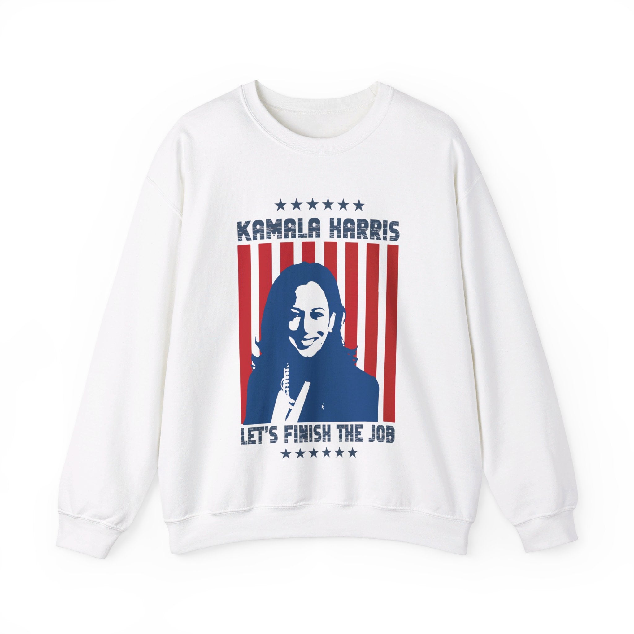 Let's Finish The Job Kamala Harris, Sweatshirt