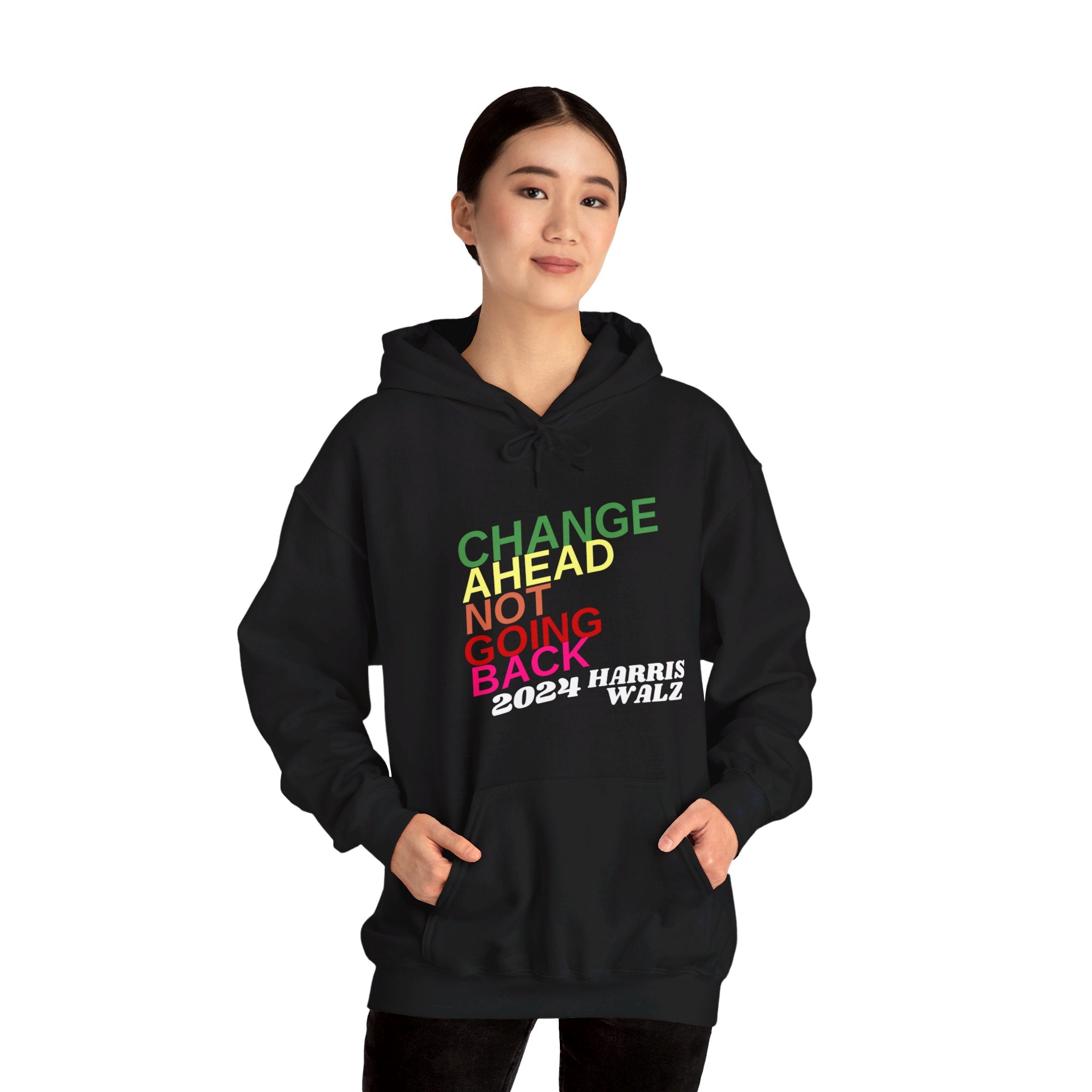 Changes Ahead Not Going Back, Hoodie