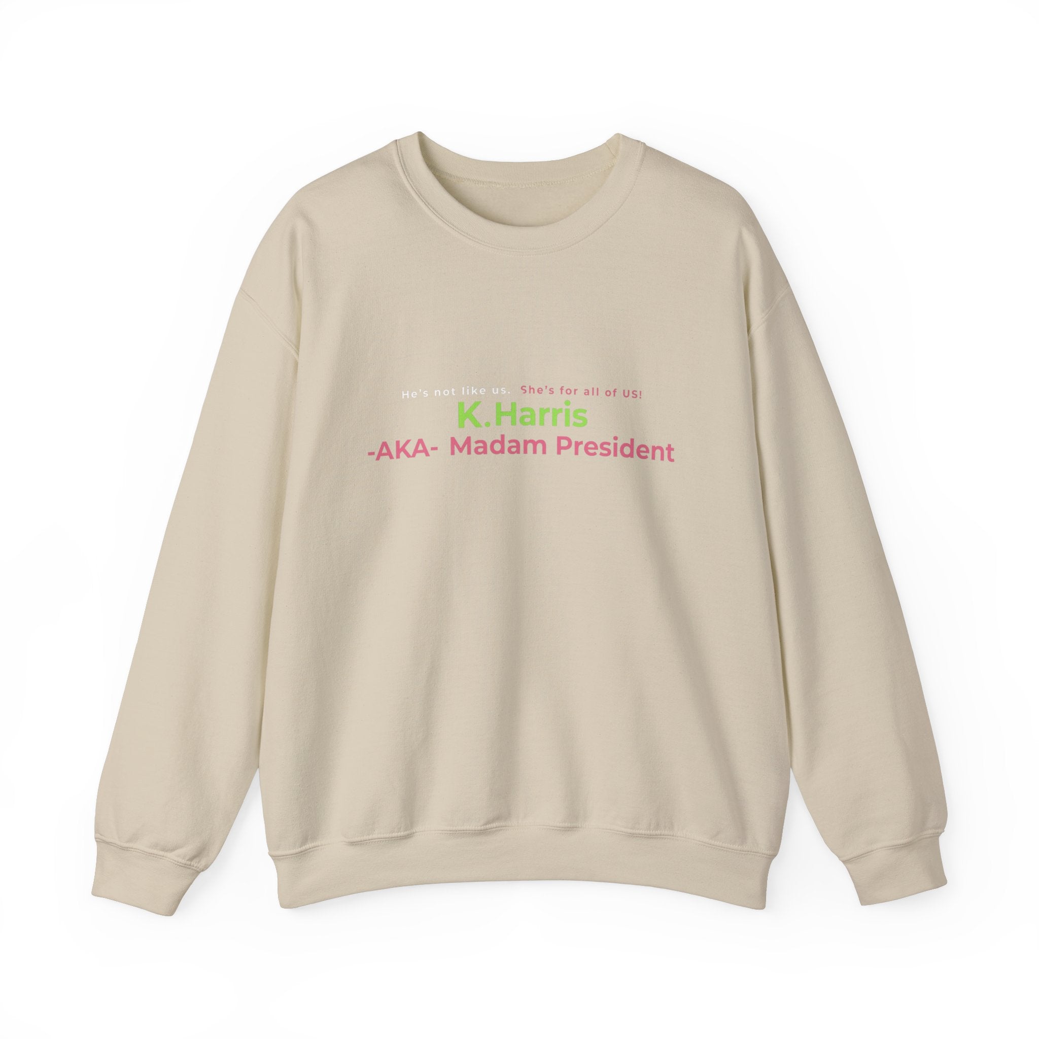 K.Harris -A.K.A- Madam Pesident, Sweatshirt