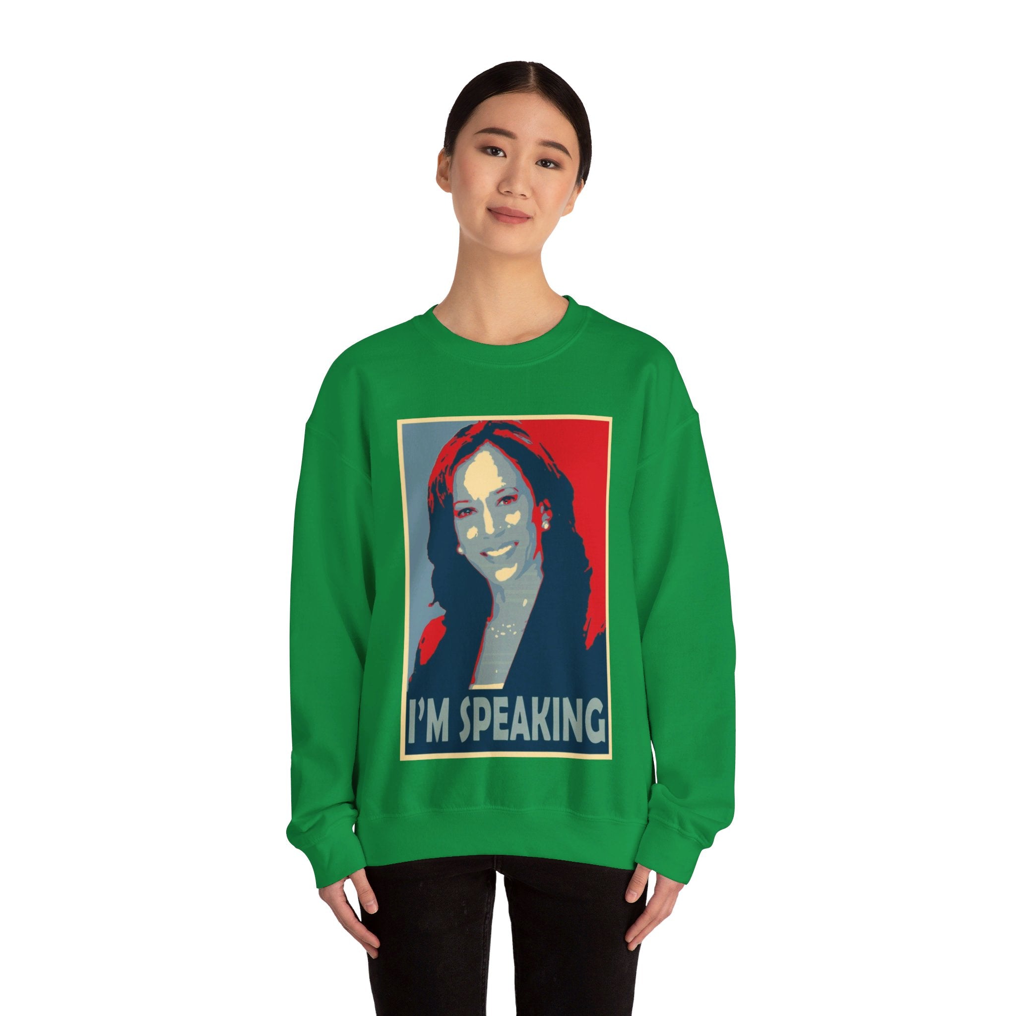 I'M Speaking, Sweatshirt