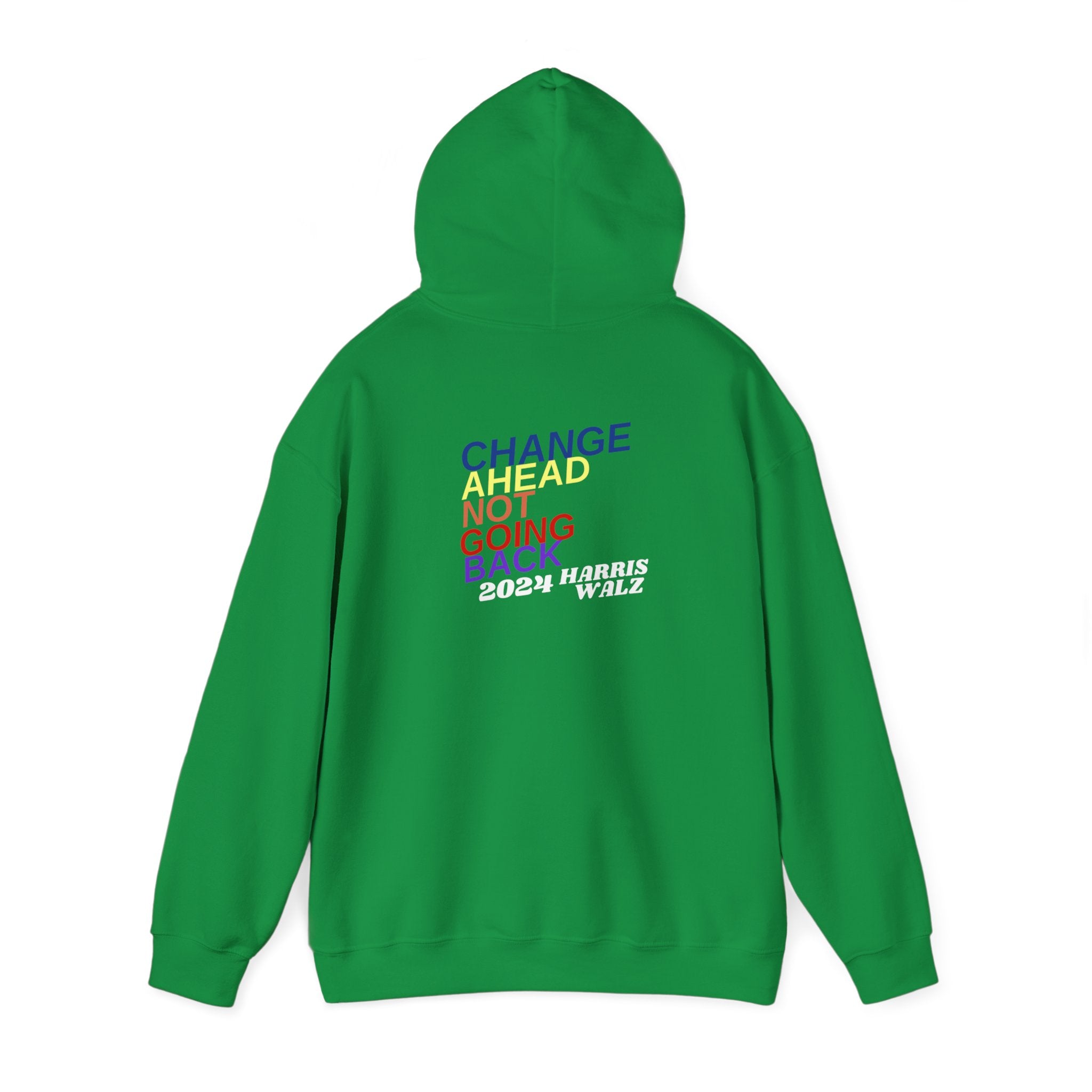 Changes  Ahead Not Going Back, Hoodie