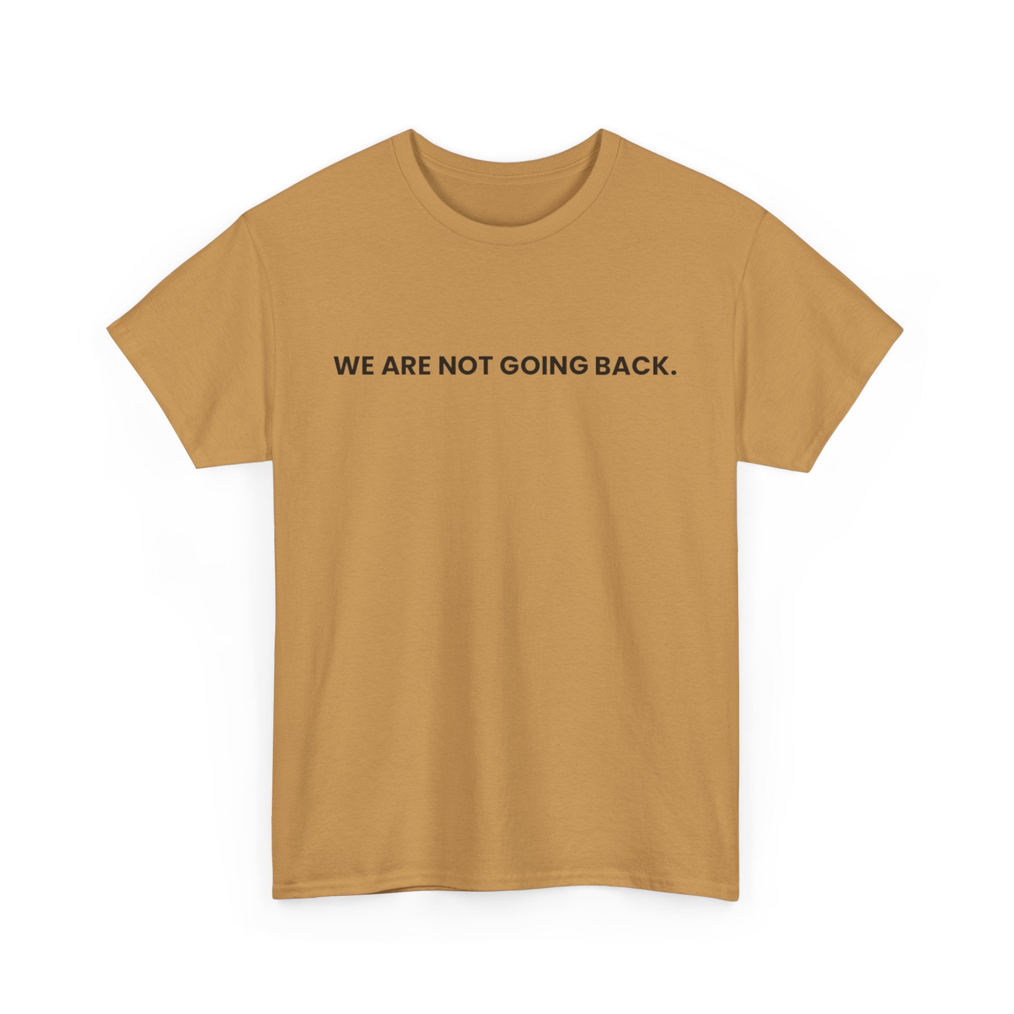 No Turning Back, T-Shirt