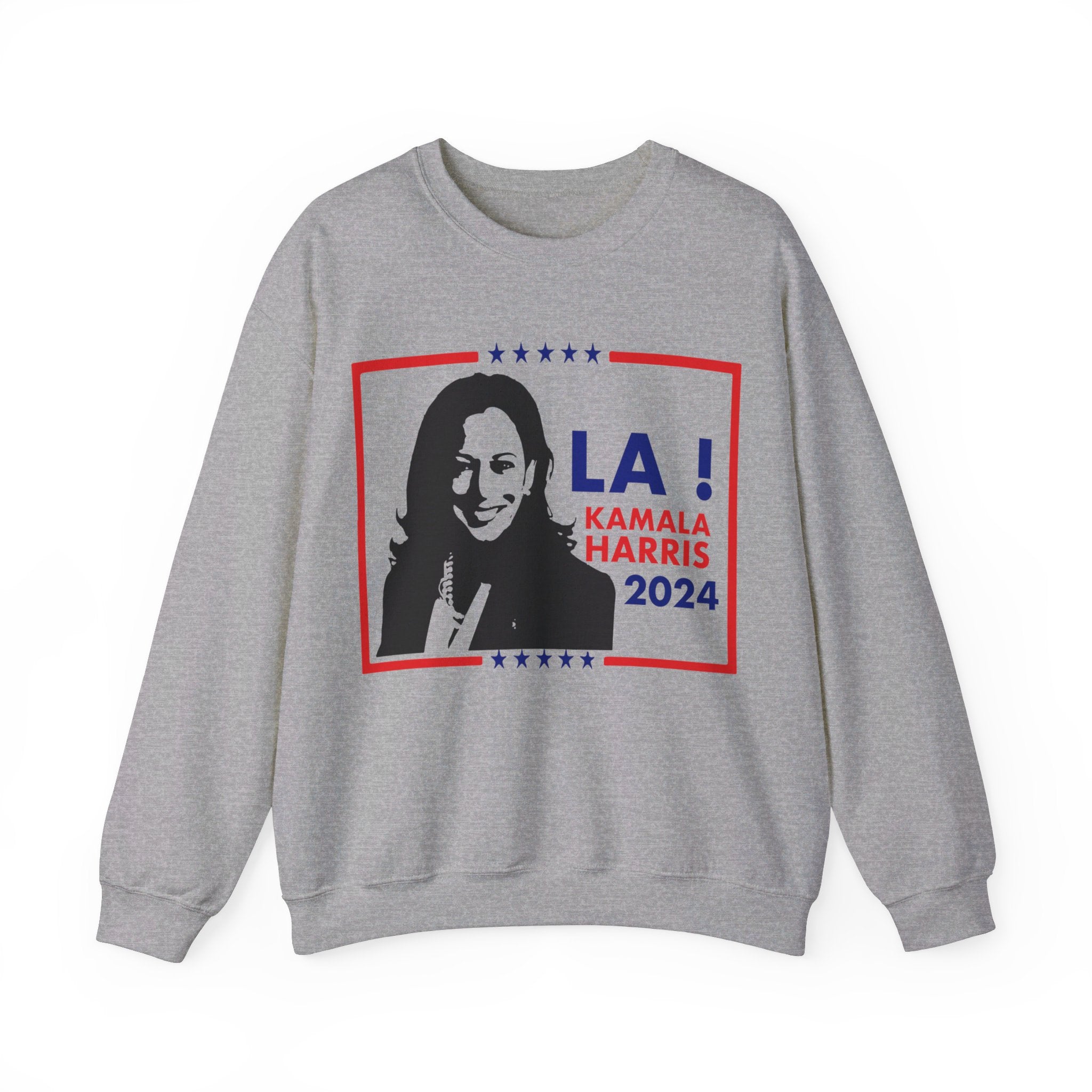 LA! Kamala Harris 2024, Sweatshirt