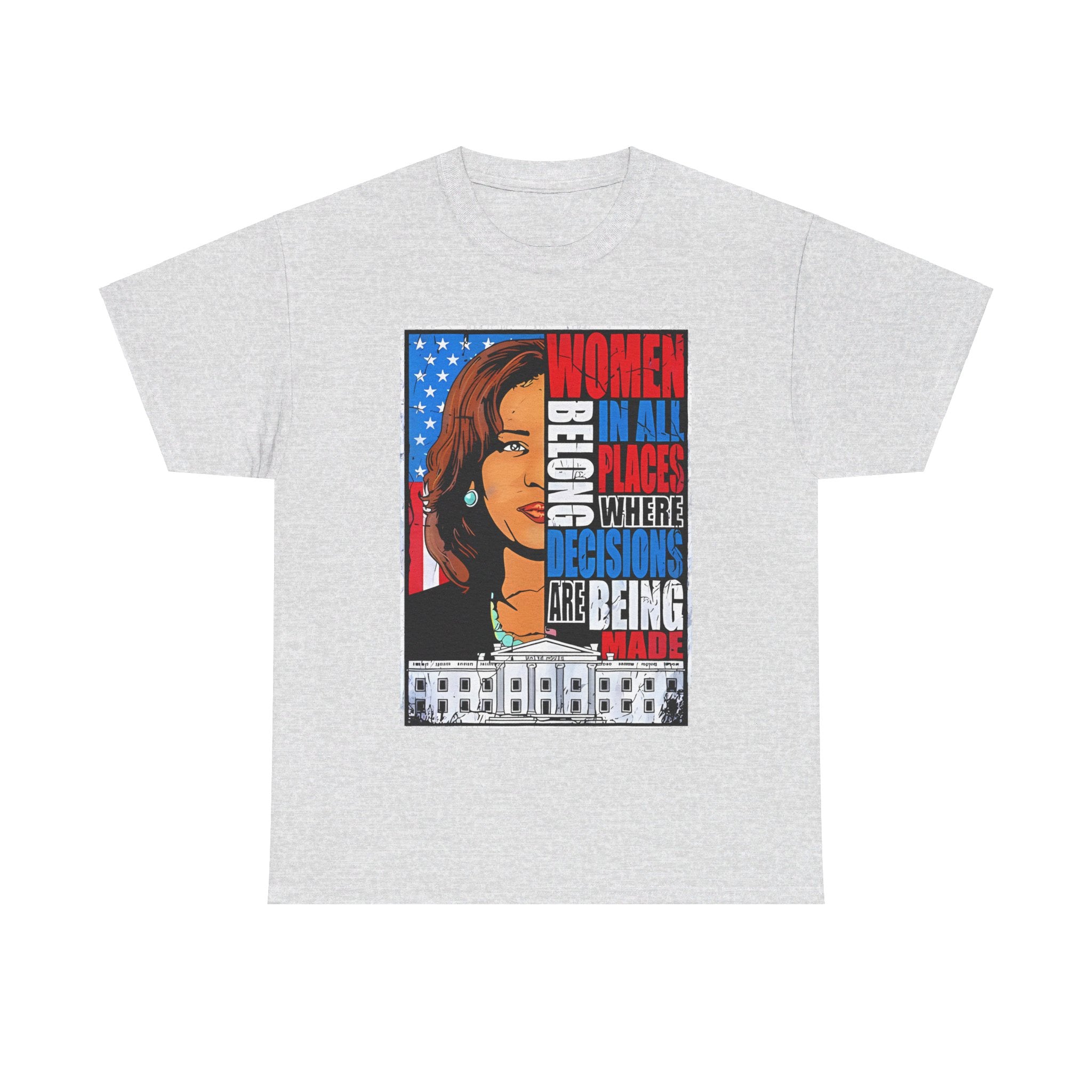 Women Belong In All Places, T-Shirt